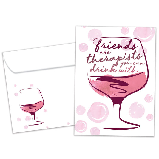 Front view of a Birthday greeting card featuring an illustration of a glass of wine with a message about friends being therapists, with a matching envelope.