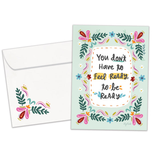 Be Ready Just Because Card