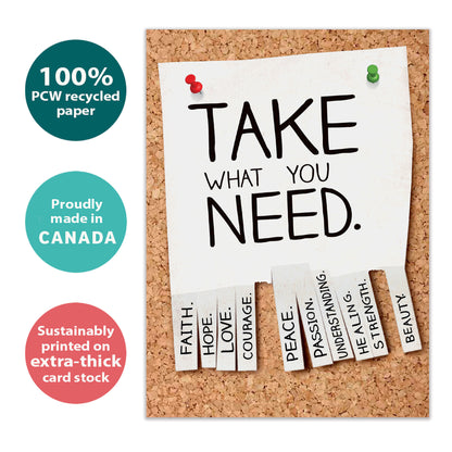 Take What You Need Encouragement Card