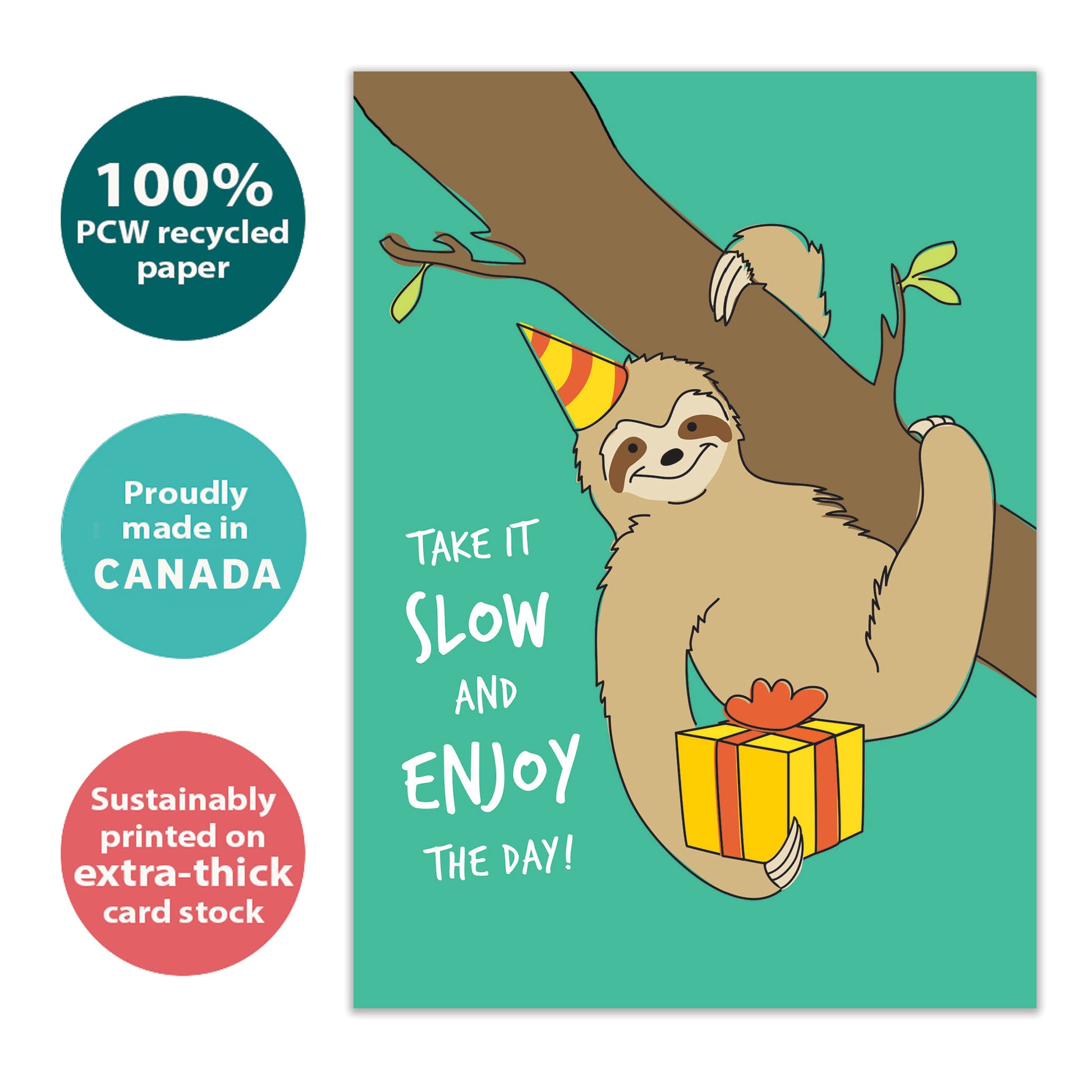 Front view of a birthday card with a sloth holding a present and the message "Take it slow", made with eco-friendly materials in Canada.