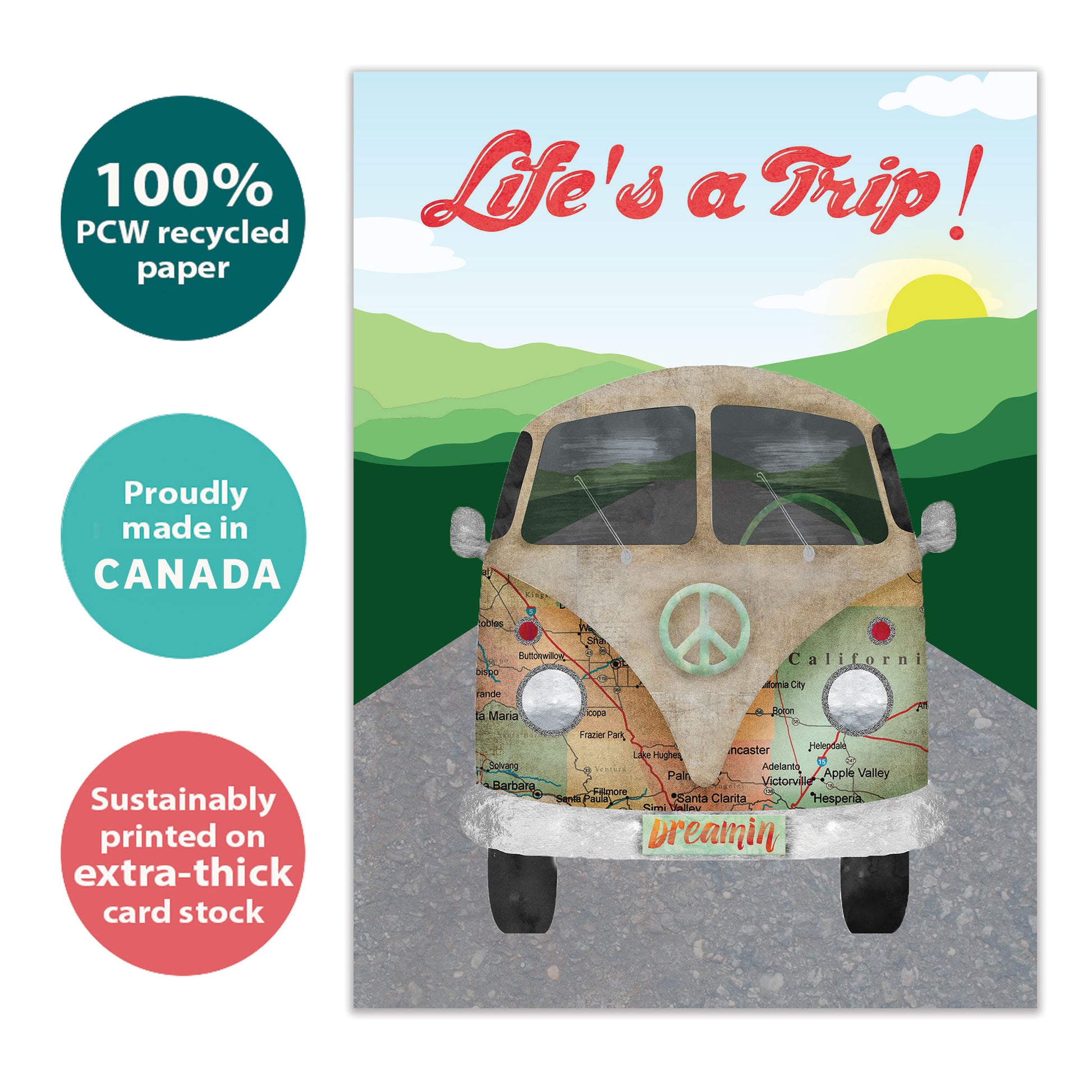 Front view of a Birthday greeting card with a peace van and the message "Life's a Trip!", highlighting its eco-friendly materials and made in Canada.