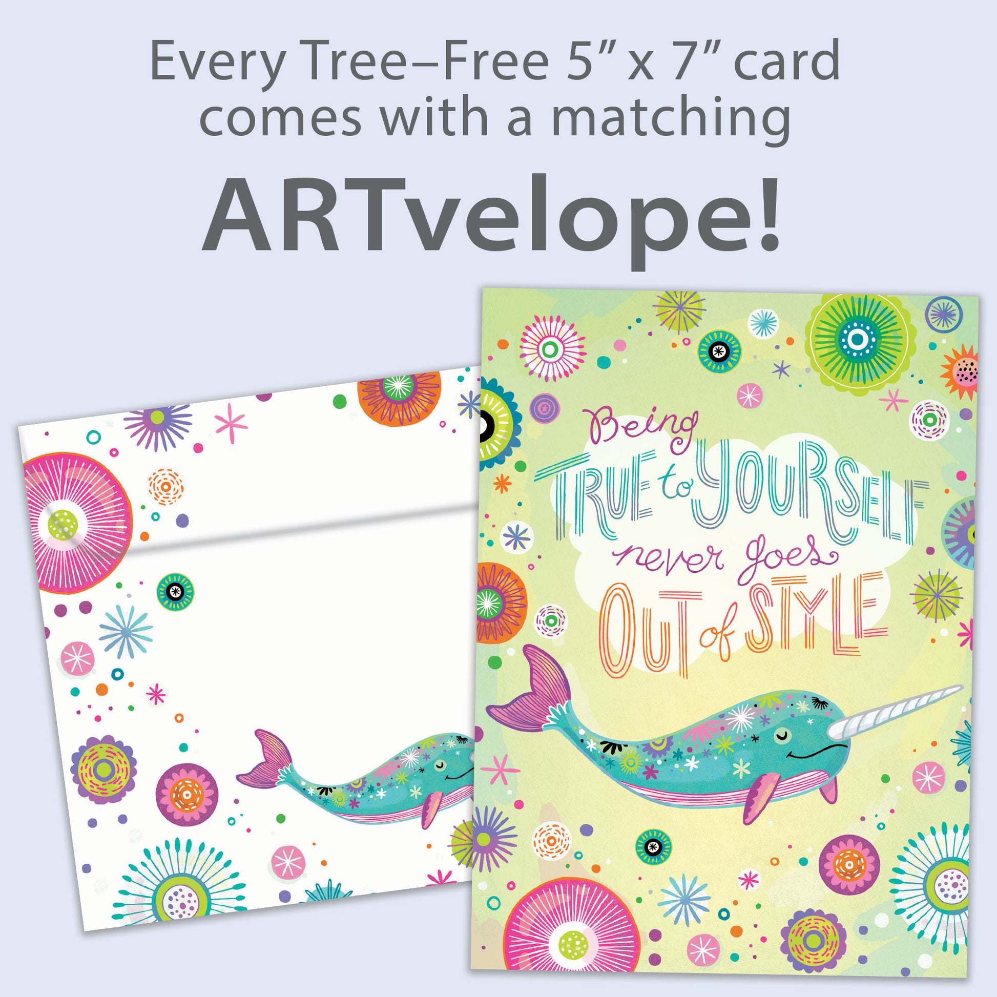 Front view of a Birthday greeting card featuring a pastel-colored narwhal with a message about being true to yourself, with matching envelope artwork.