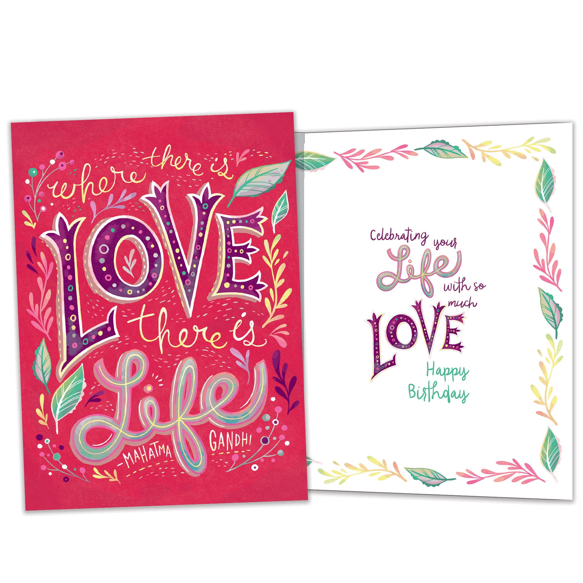 Front and inside view of a Birthday greeting card featuring a pink background with the words "where there is love there is life", with matching design details inside.