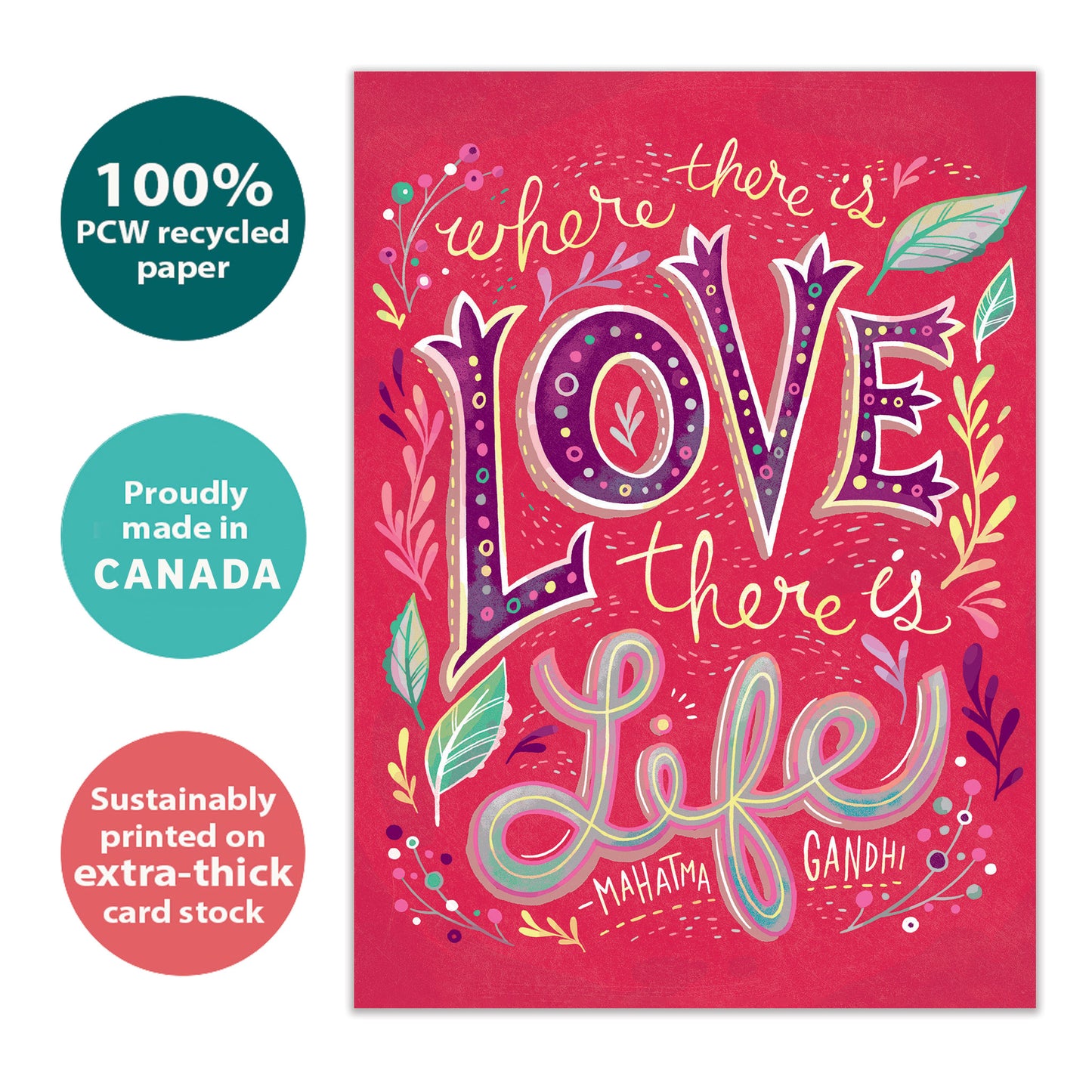 Front view of a Birthday greeting card with a pink background and the words "where there is love there is life", highlighting its eco-friendly materials and made in Canada.