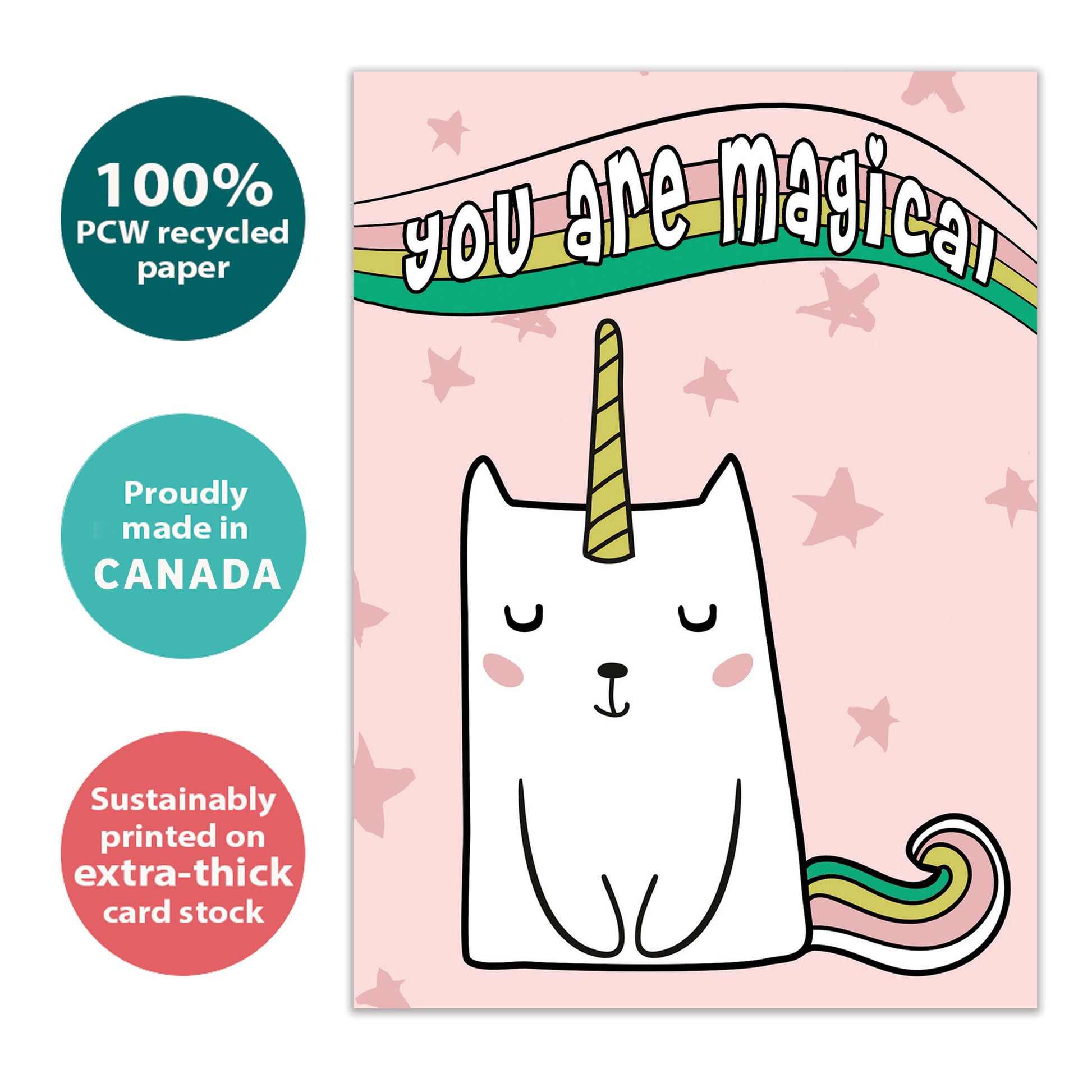 Front view of a Birthday greeting card with a unicorn cat and the words "you are magical" on a pink background, highlighting its eco-friendly materials and made in Canada.