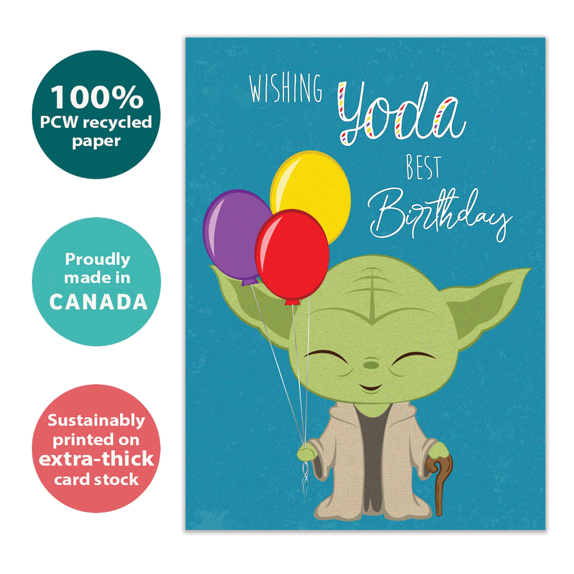 Front view of a Birthday greeting card with an illustration of Yoda holding balloons and a birthday message, highlighting its eco-friendly materials and made in Canada.