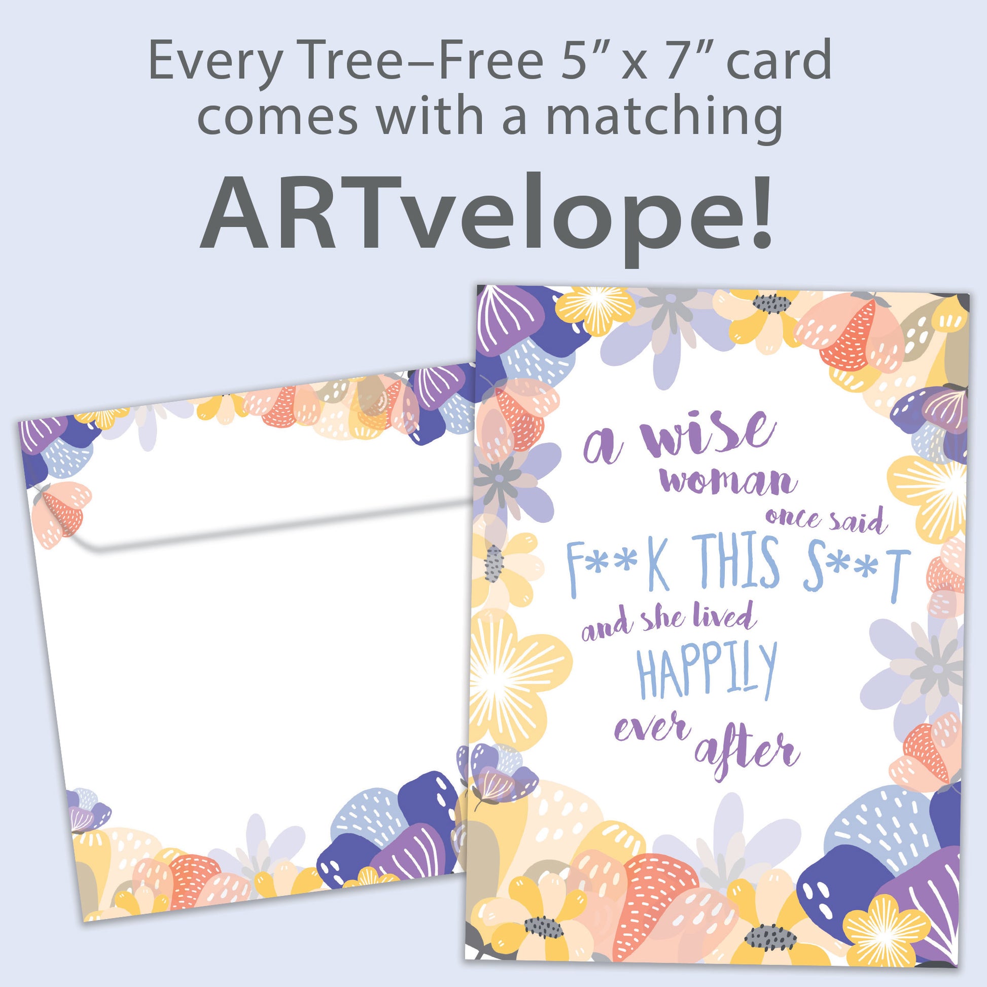 Front view of a Birthday greeting card featuring a floral design surrounding sarcastic words about a wise woman, with matching envelope artwork.