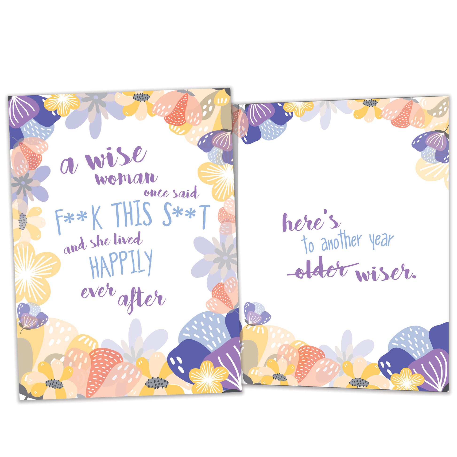 Front and inside view of a Birthday greeting card featuring a floral design surrounding sarcastic words about a wise woman, with matching design details inside.