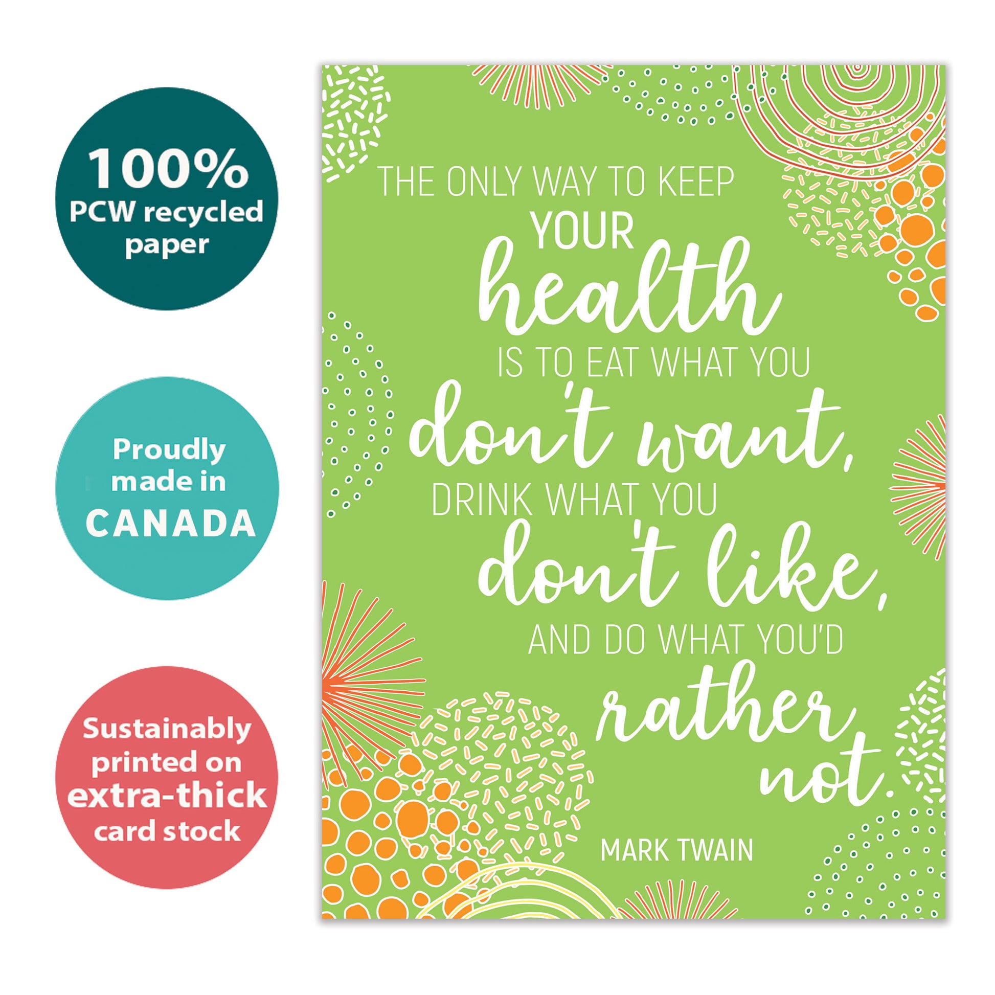 Front view of a Birthday greeting card with a green abstract background and a wise quote about life from Mark Twain, highlighting its eco-friendly materials and made in Canada.