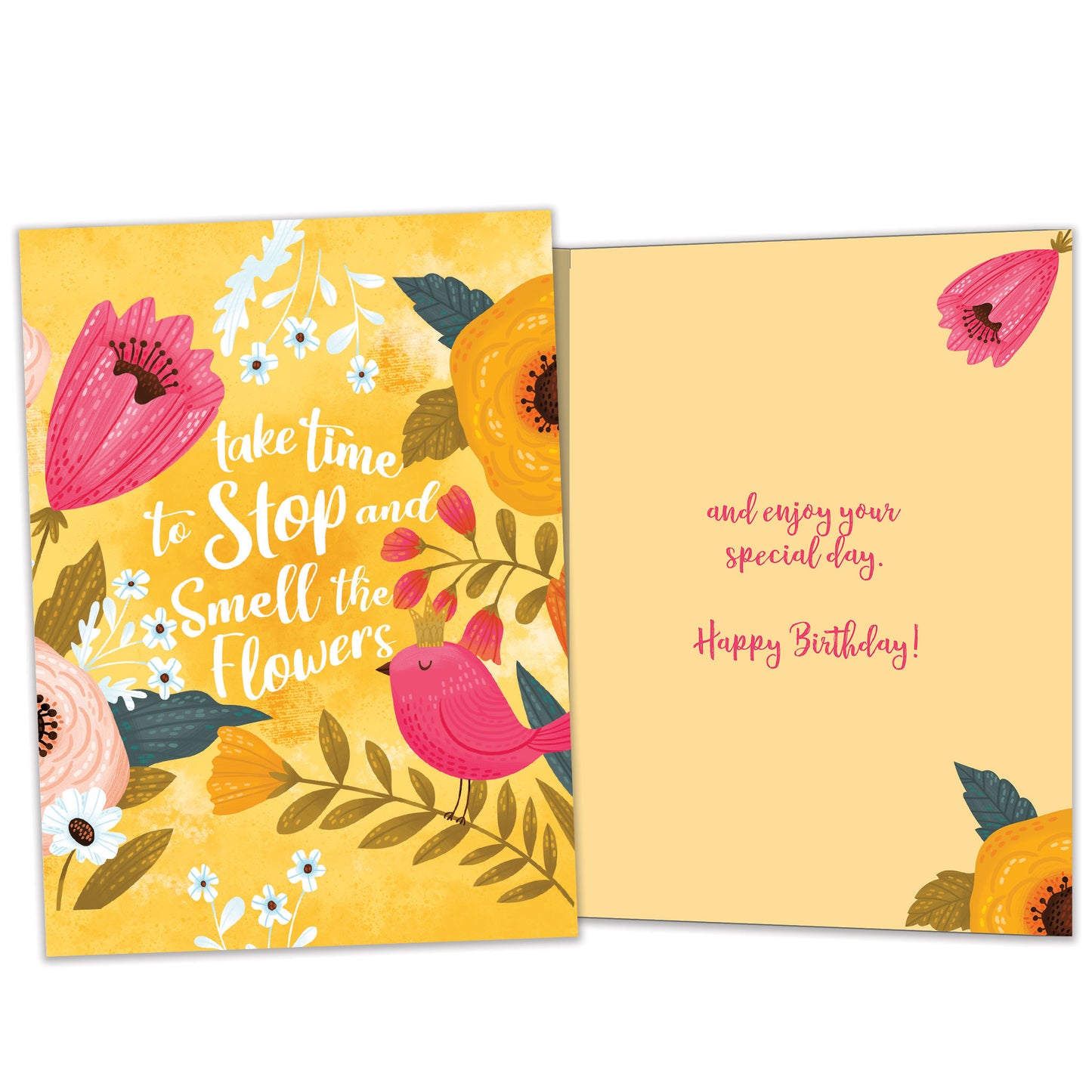 Front and inside view of a Birthday greeting card featuring a bright floral design with a message about smelling the flowers, with matching design details inside.
