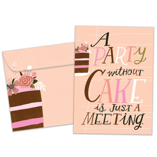 Front view of a Birthday greeting card featuring the words "A party without cake is just a meeting" on a peach background, with a matching envelope.