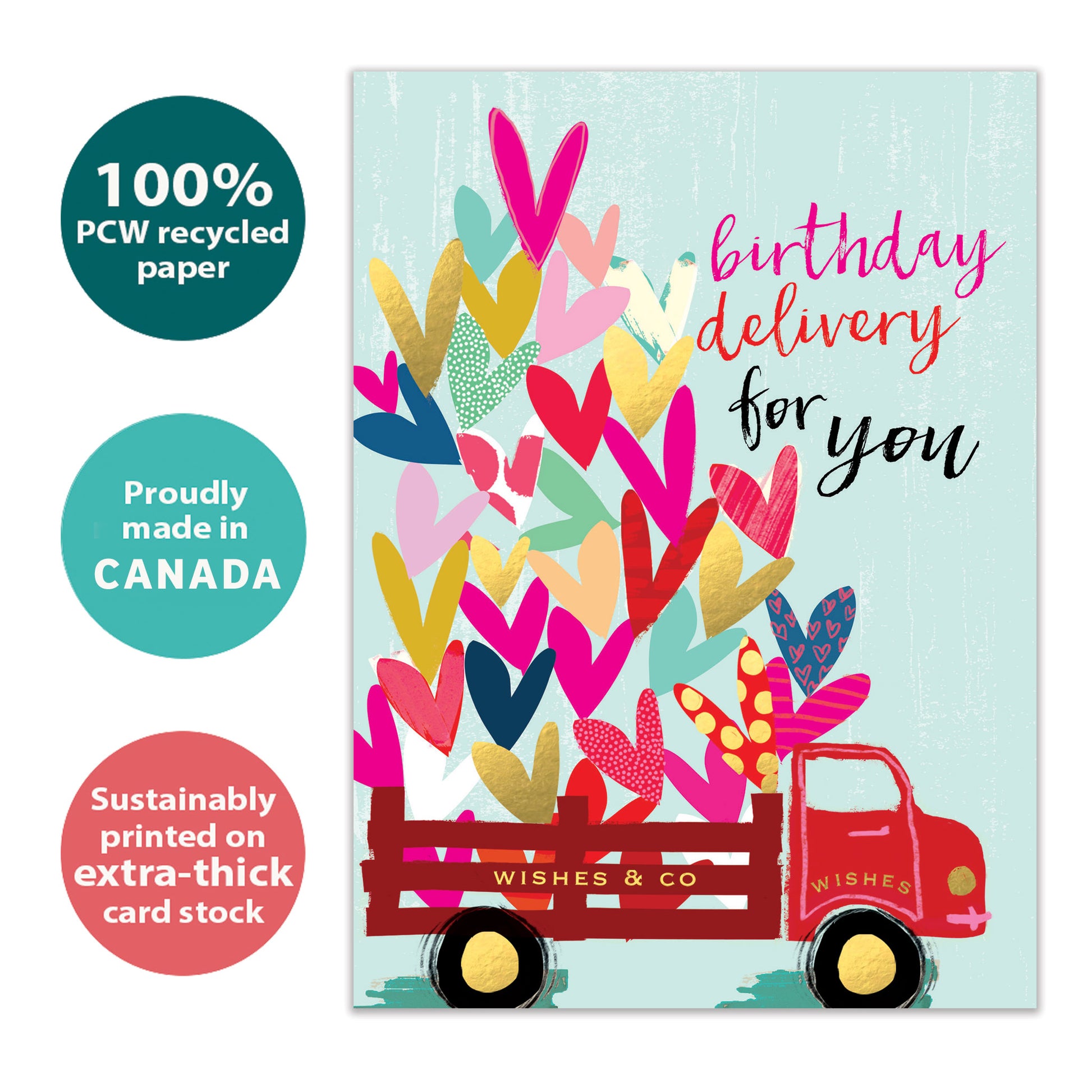 Front view of a Birthday greeting card with an illustration of a delivery truck filled with hearts, highlighting its eco-friendly materials and made in Canada.