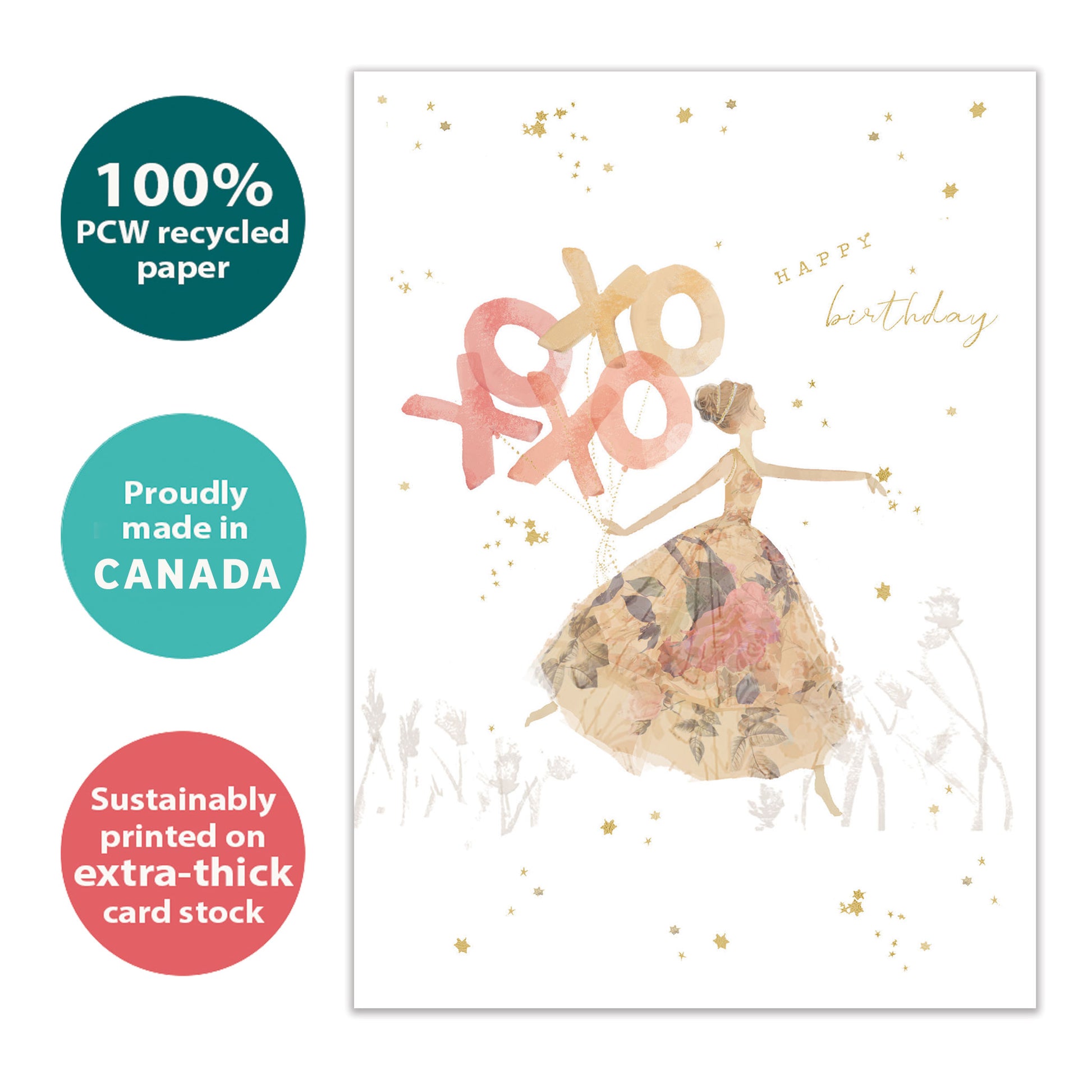 Front view of a Birthday greeting card with an illustration of a lady in a fancy gown and the message "happy birthday" with xoxo, highlighting its eco-friendly materials and made in Canada.