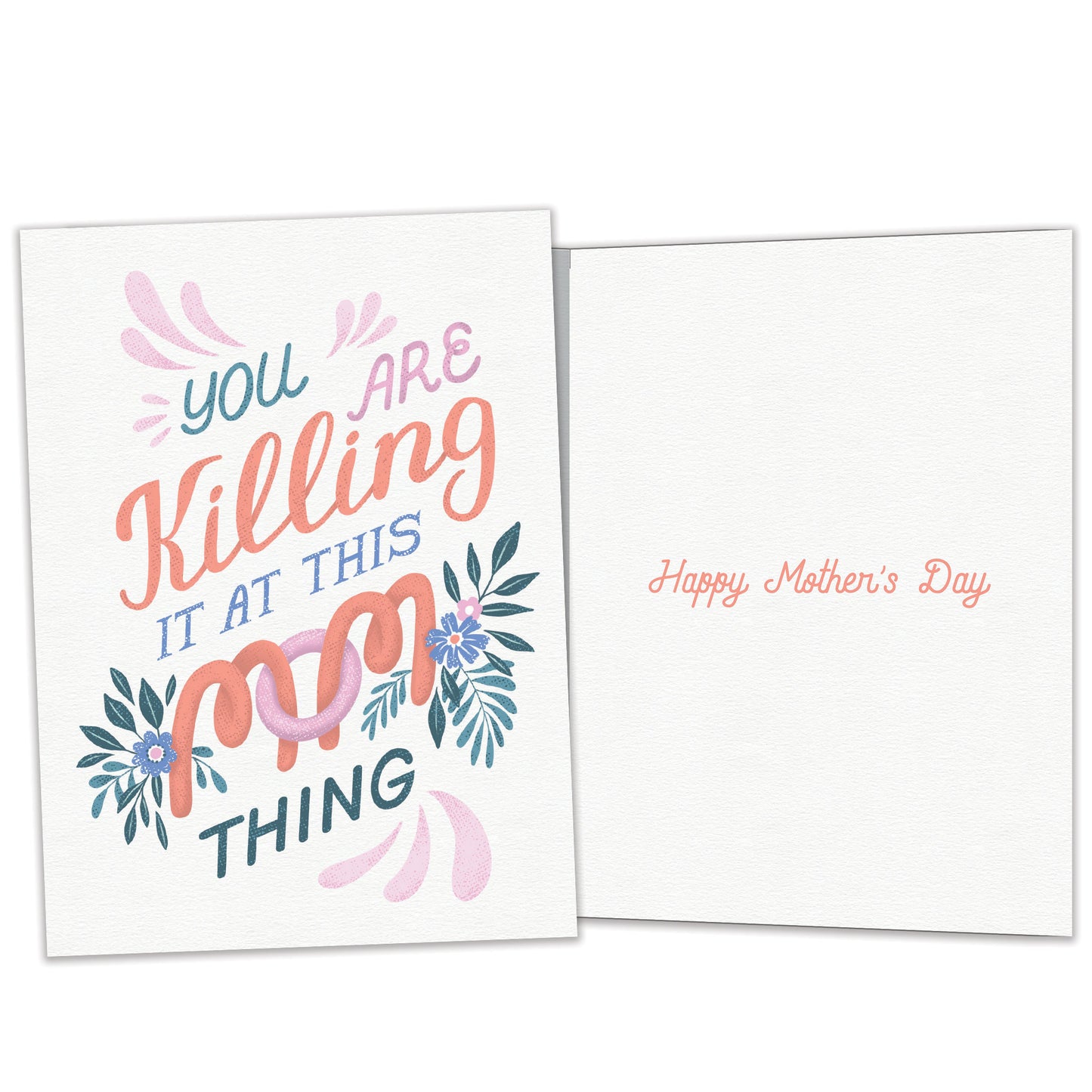 You Are Killing It Mother’s Day Card