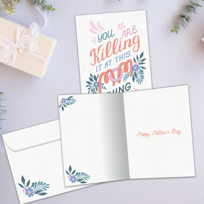 You Are Killing It Mother’s Day Card