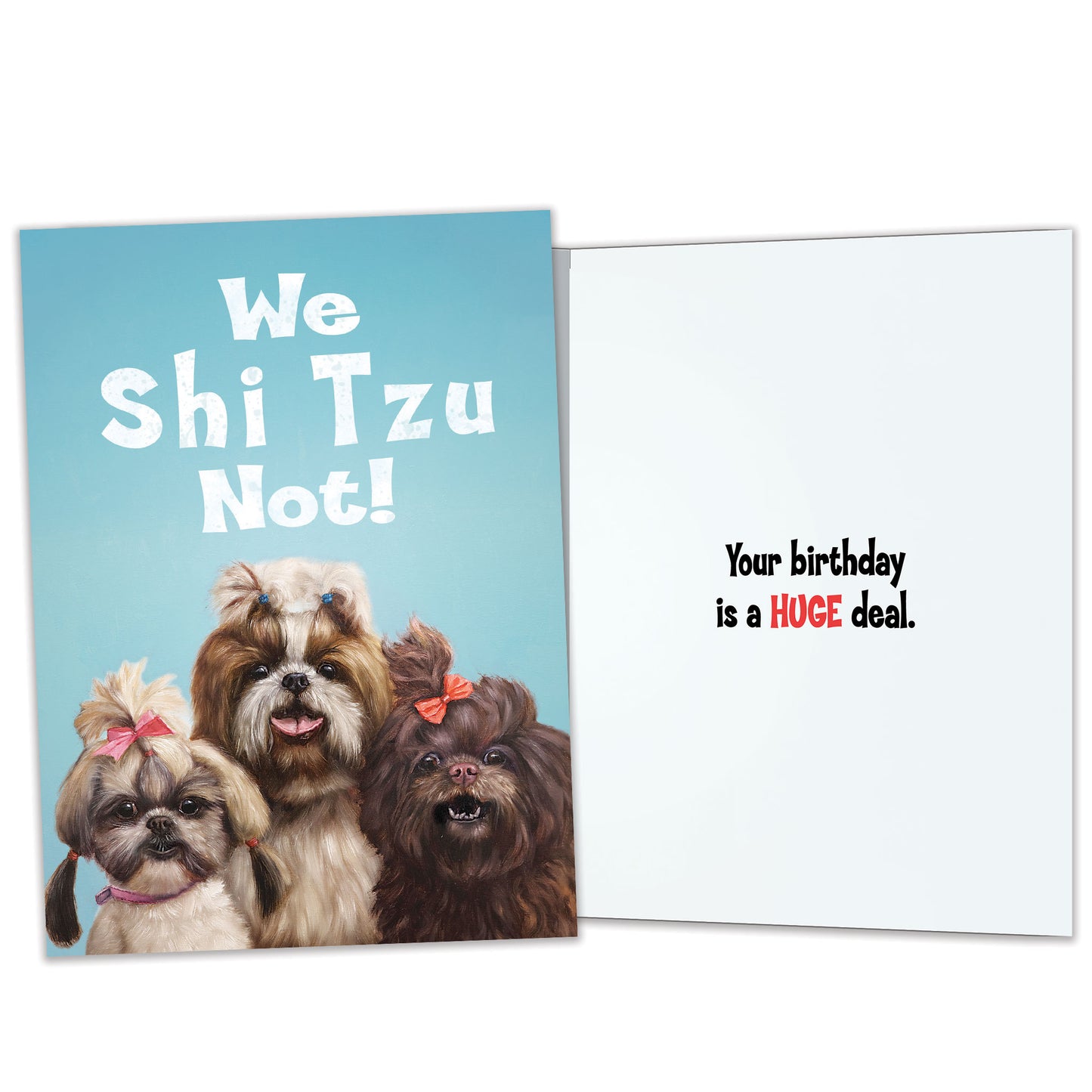 Front and inside view of a Birthday greeting card featuring 3 dogs with the message "we Shi Tzu not!", with matching design details inside.