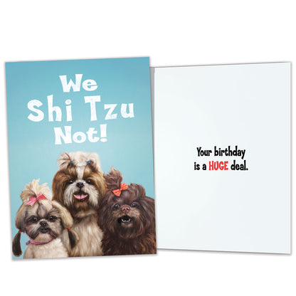 Front and inside view of a Birthday greeting card featuring 3 dogs with the message "we Shi Tzu not!", with matching design details inside.