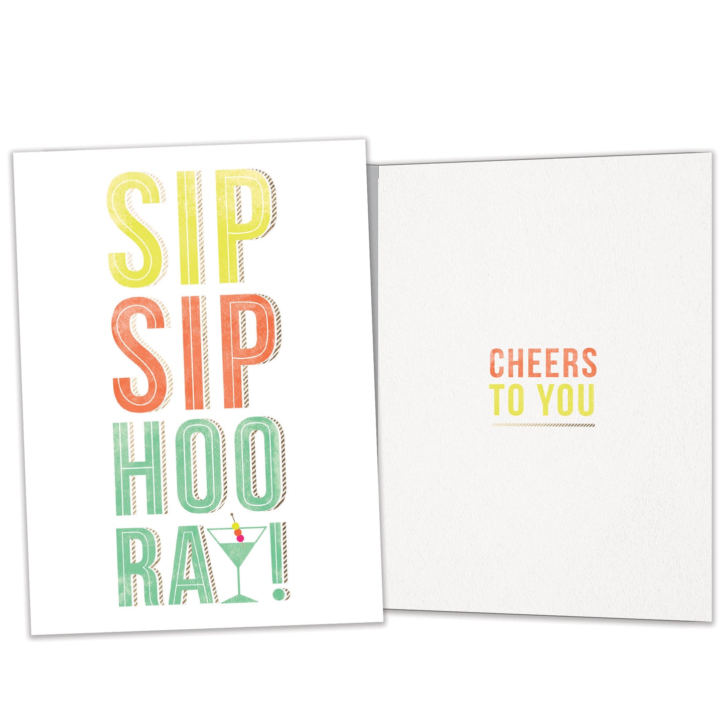 Sip Sip Hooray Congratulations Card