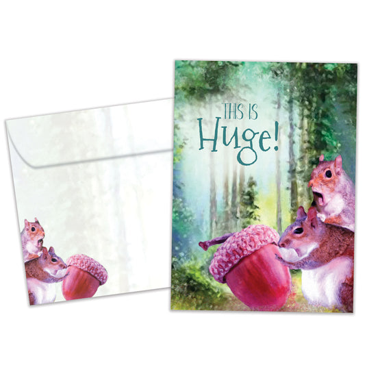 Front view of a Birthday greeting card featuring squirrels finding a giant nut with the message "this is huge!", with a matching envelope.