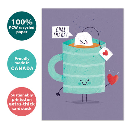 Chai There Valentine’s Day Card