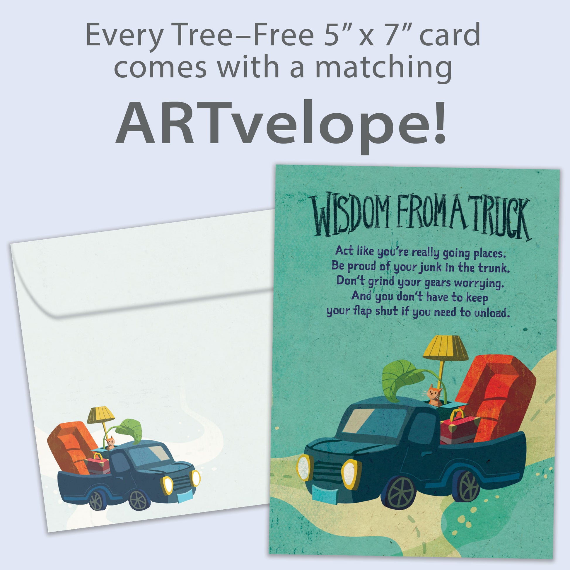 Front view of a Birthday greeting card featuring a truck with words of wisdom from a truck, with matching envelope artwork.