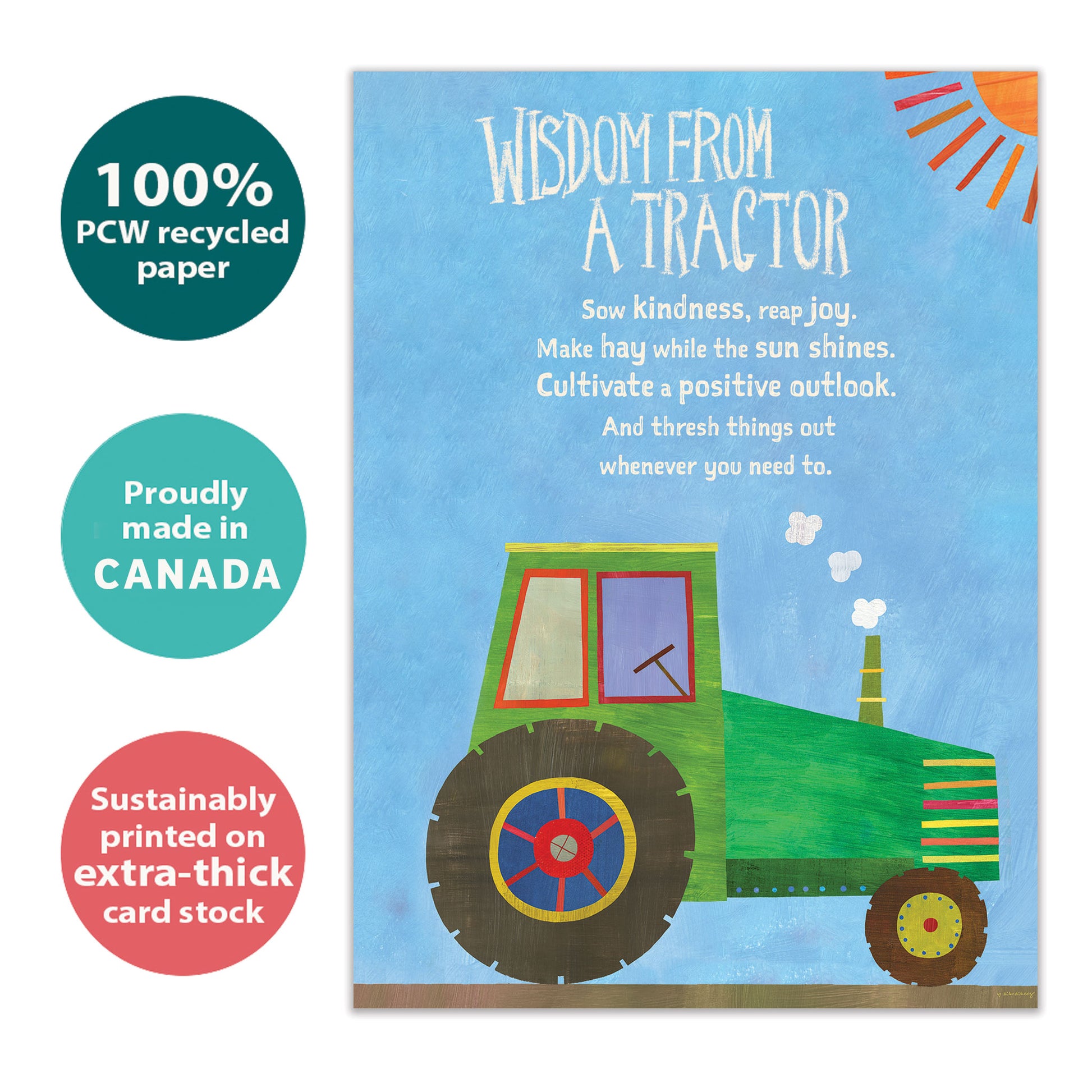 Front view of a Birthday greeting card with a tractor and words of wisdom, highlighting its eco-friendly materials and made in Canada.
