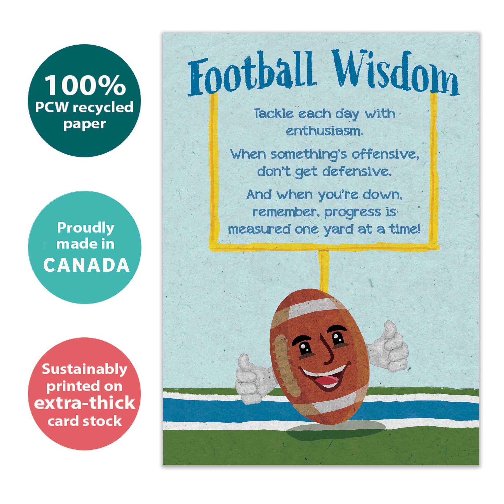 Front view of a Birthday greeting card with a smiling football and words of football wisdom, highlighting its eco-friendly materials and made in Canada.