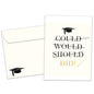 Could Would Should Graduation Card