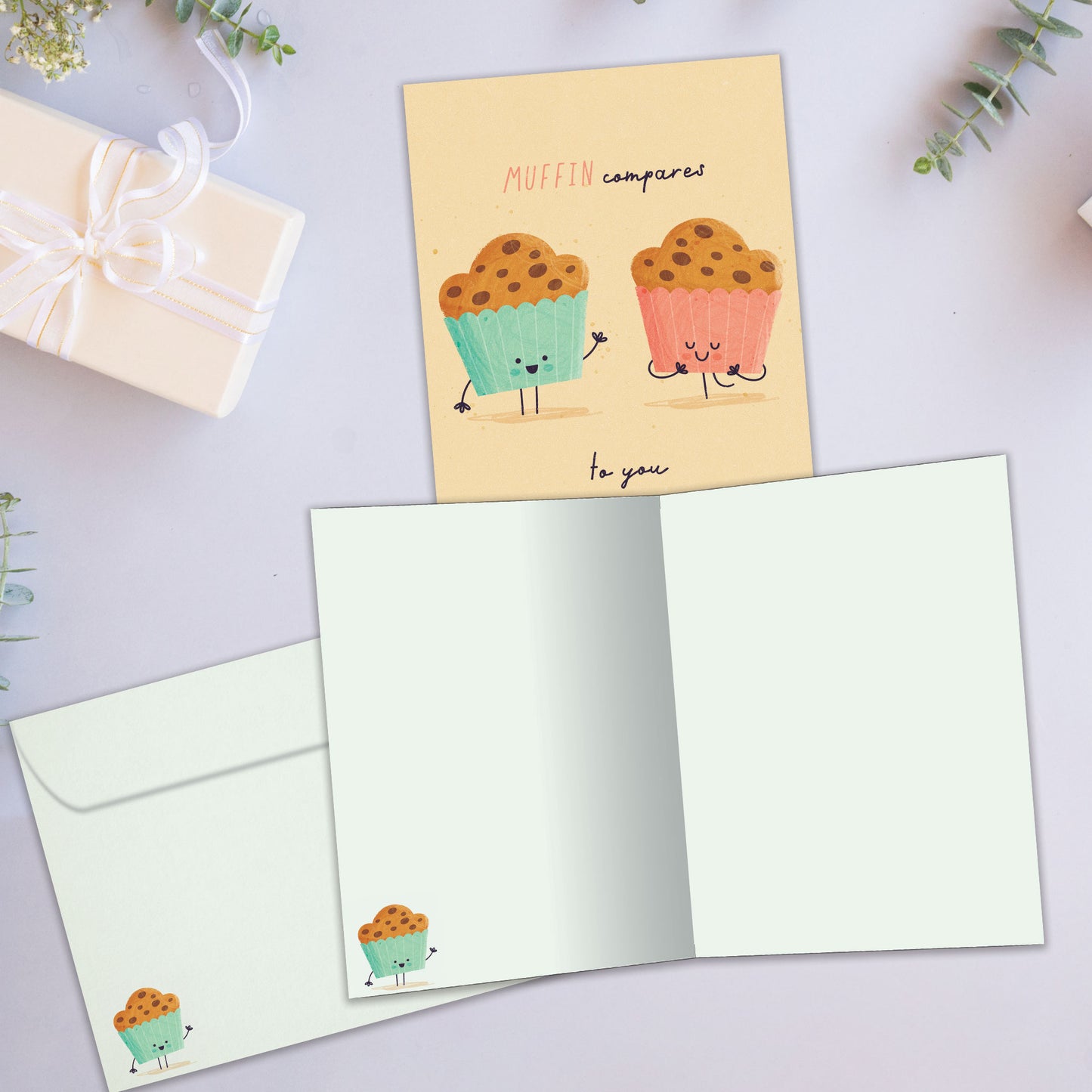 Muffin Compares To You Love Card