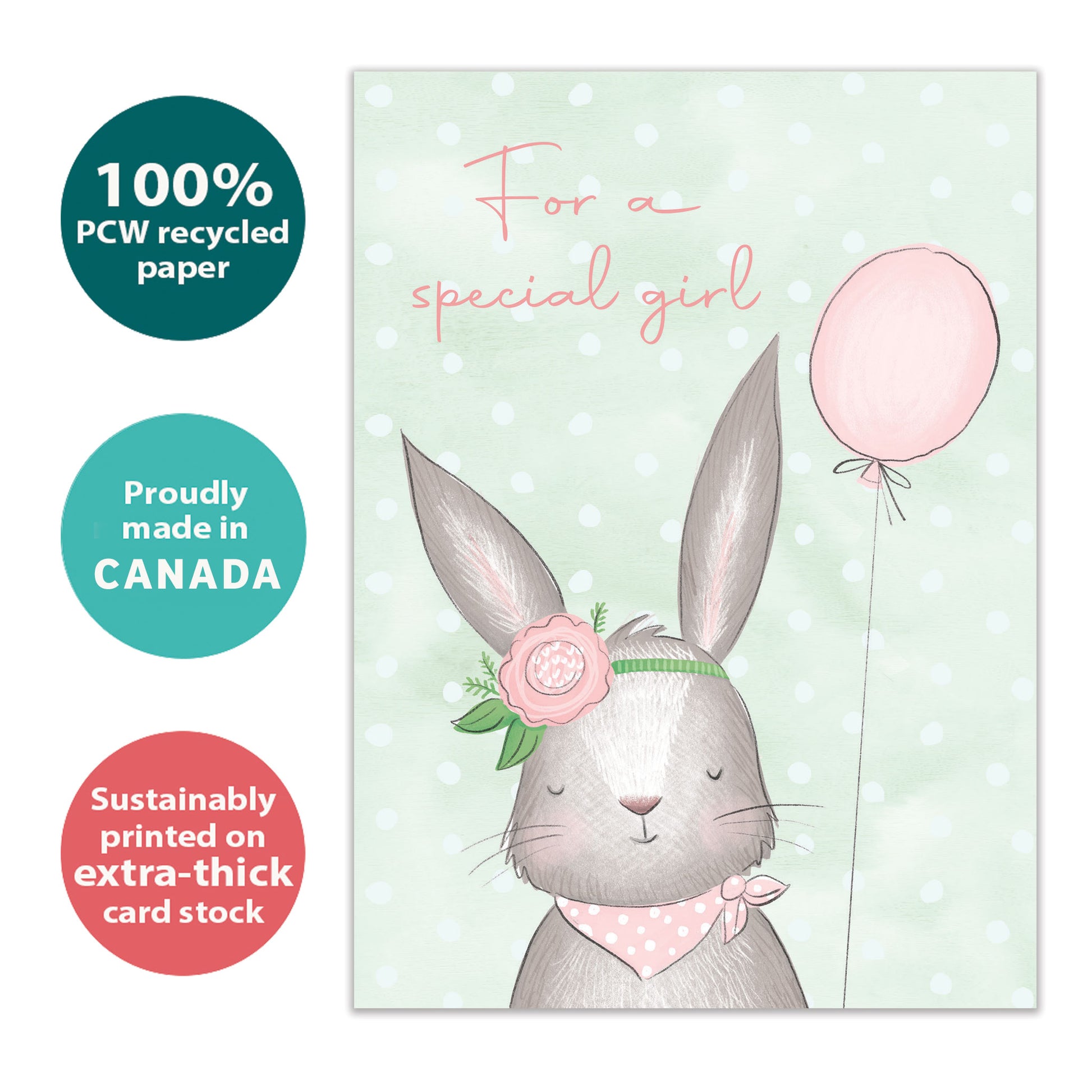Front view of a Birthday greeting card with a birthday bunny and the words "For a special girl" in soft colors, highlighting its eco-friendly materials and made in Canada.