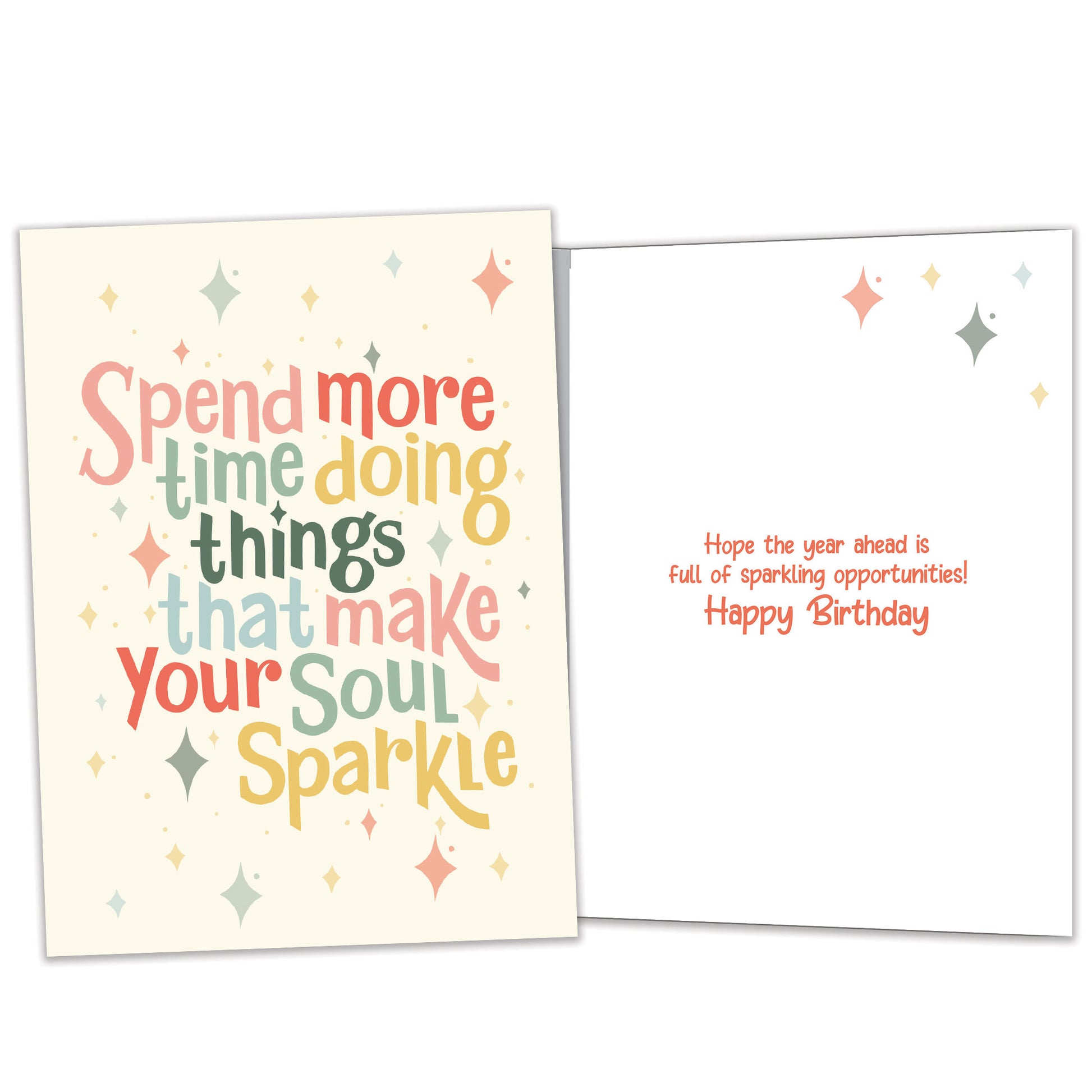 Front and inside view of a Birthday greeting card featuring the message "spend more time doing things that make your soul sparkle" on a light yellow background, with matching design details inside.