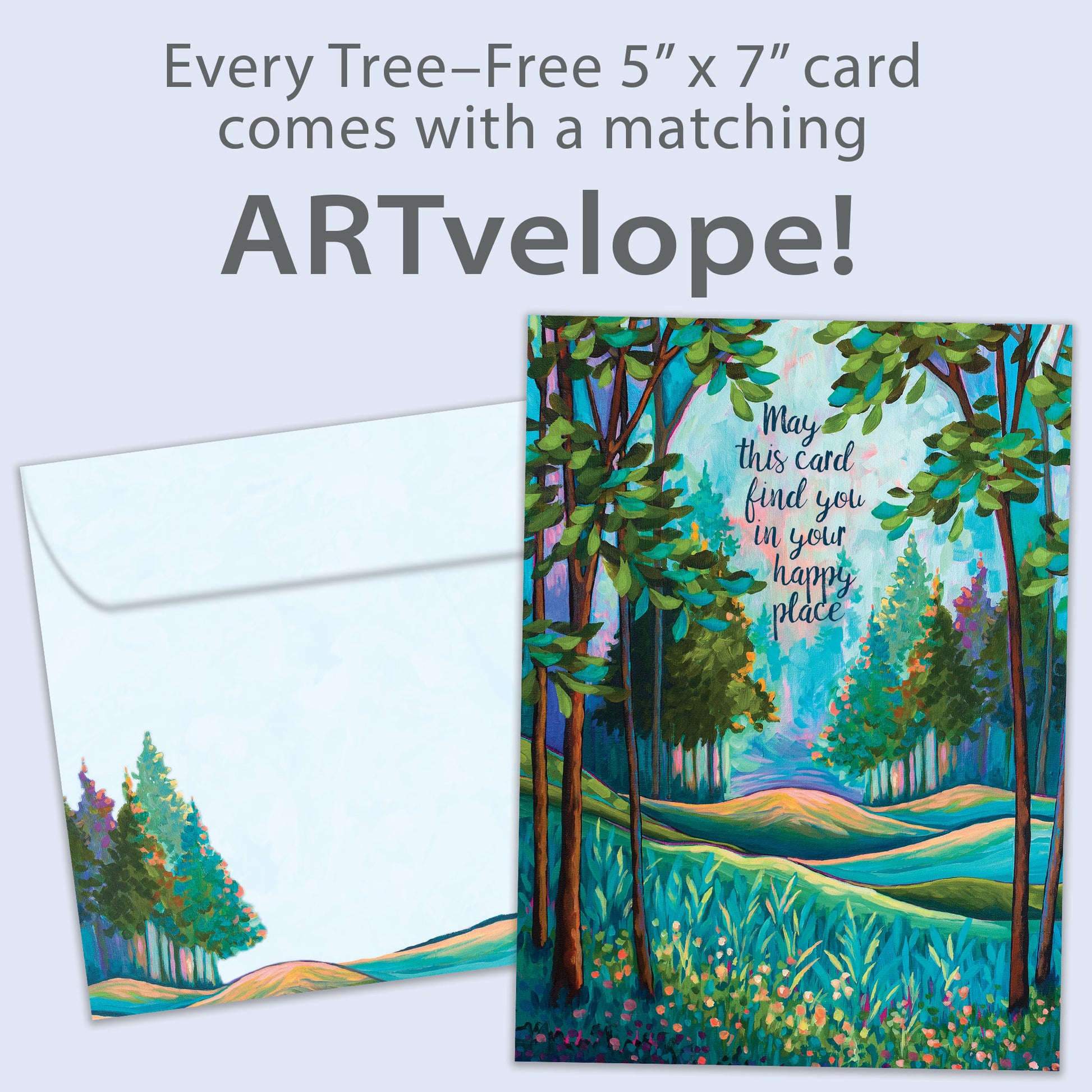 Front view of a birthday greeting card featuring an illustration of a tranquil forest with a message about finding your happy place, with matching envelope artwork.