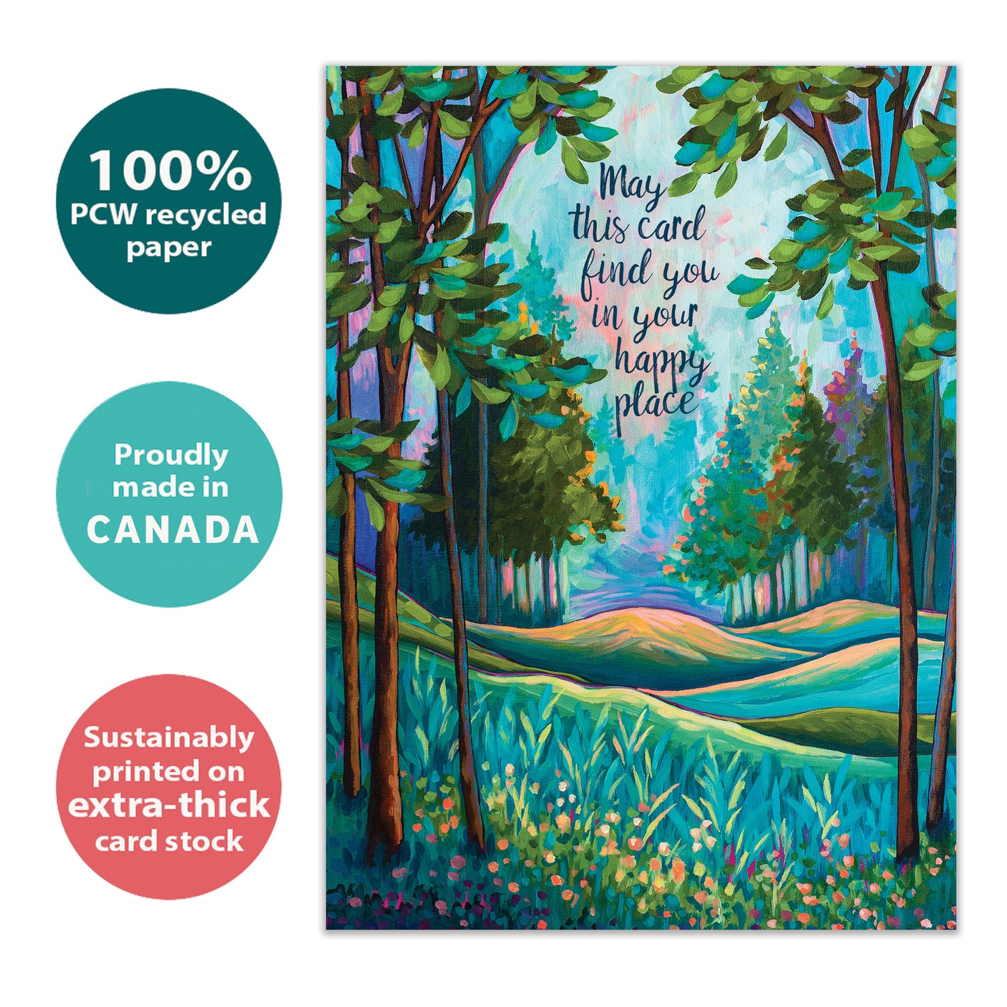 Front view of a birthday greeting card with an illustration of a tranquil forest and a message about finding your happy place, highlighting its eco-friendly materials and made in Canada.