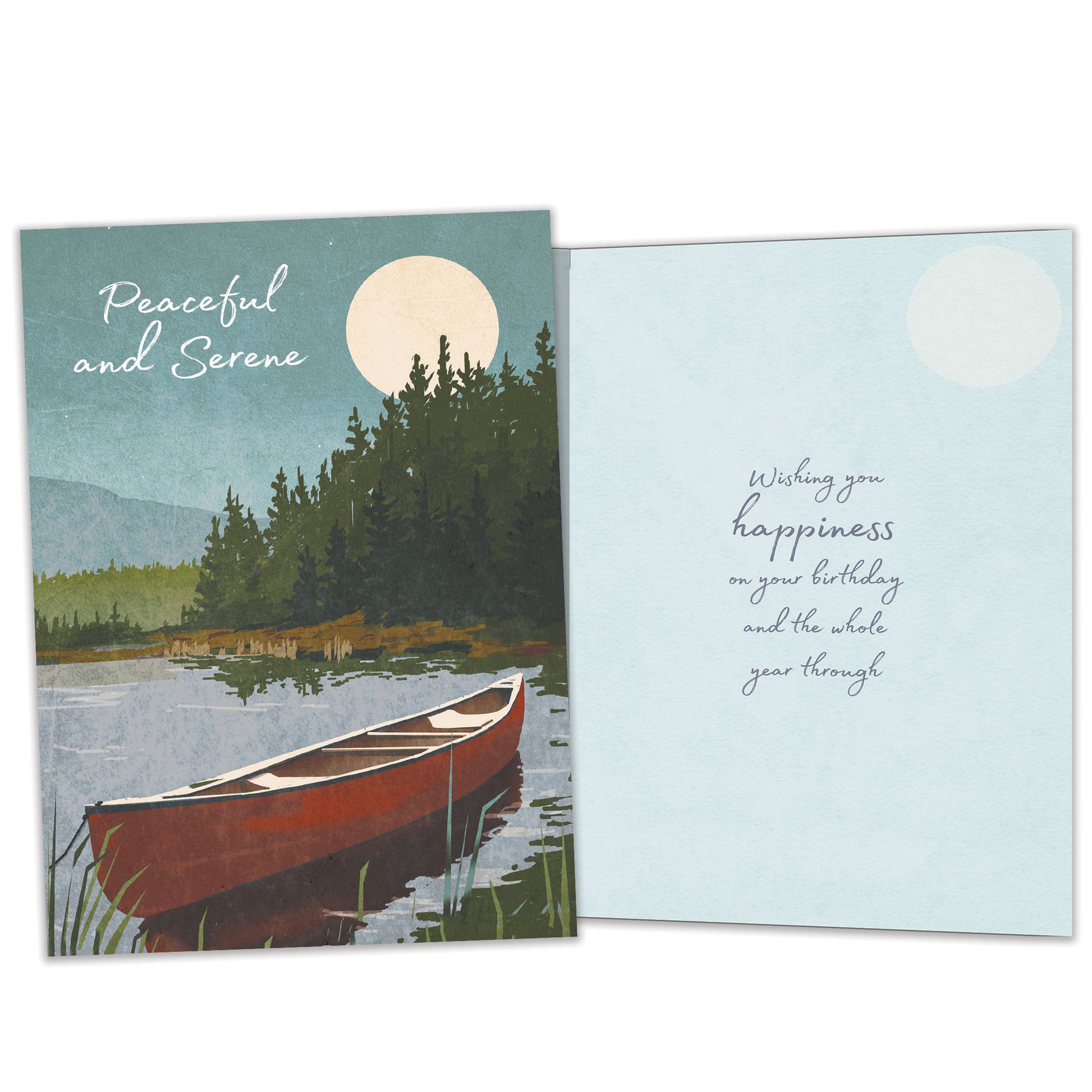 Front and inside view of a birthday greeting card featuring an illustration of a canoe on a lake with the message "Peaceful and Serene", with matching design details inside.