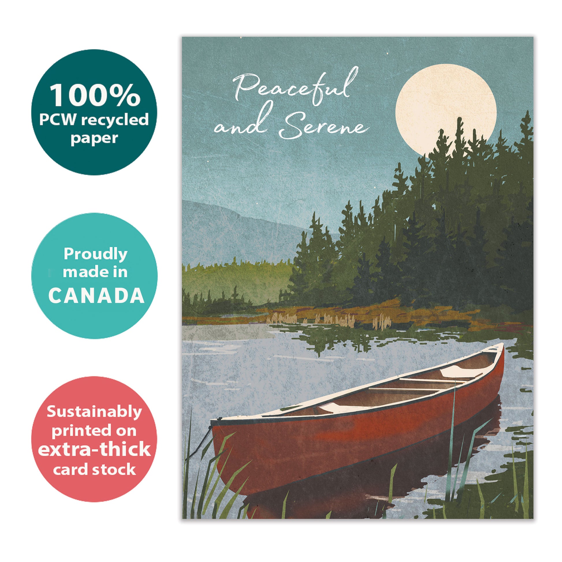 Front view of a birthday greeting card with an illustration of a canoe on a lake and the message "Peaceful and Serene", highlighting its eco-friendly materials and made in Canada.