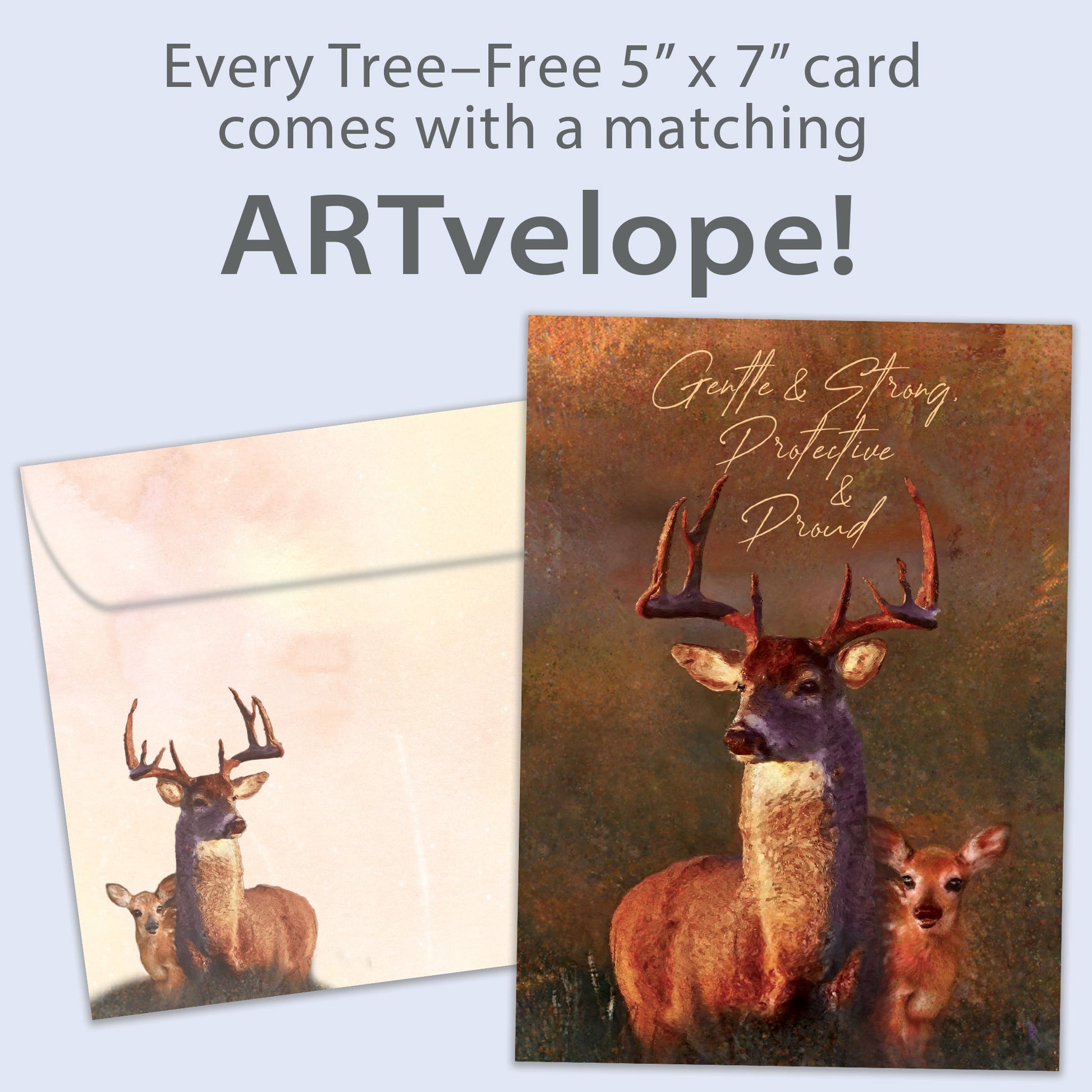 Front view of a birthday greeting card featuring an illustration of a buck and fawn with the message "Gentle & strong, protective & proud", with matching envelope artwork.