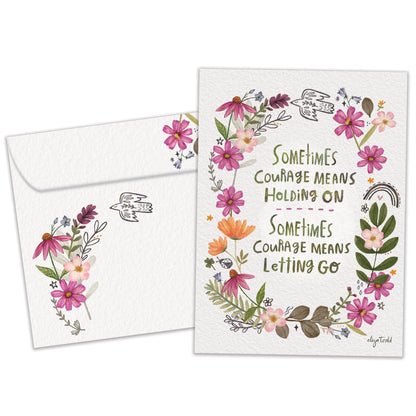 Courage Means Encouragement Card