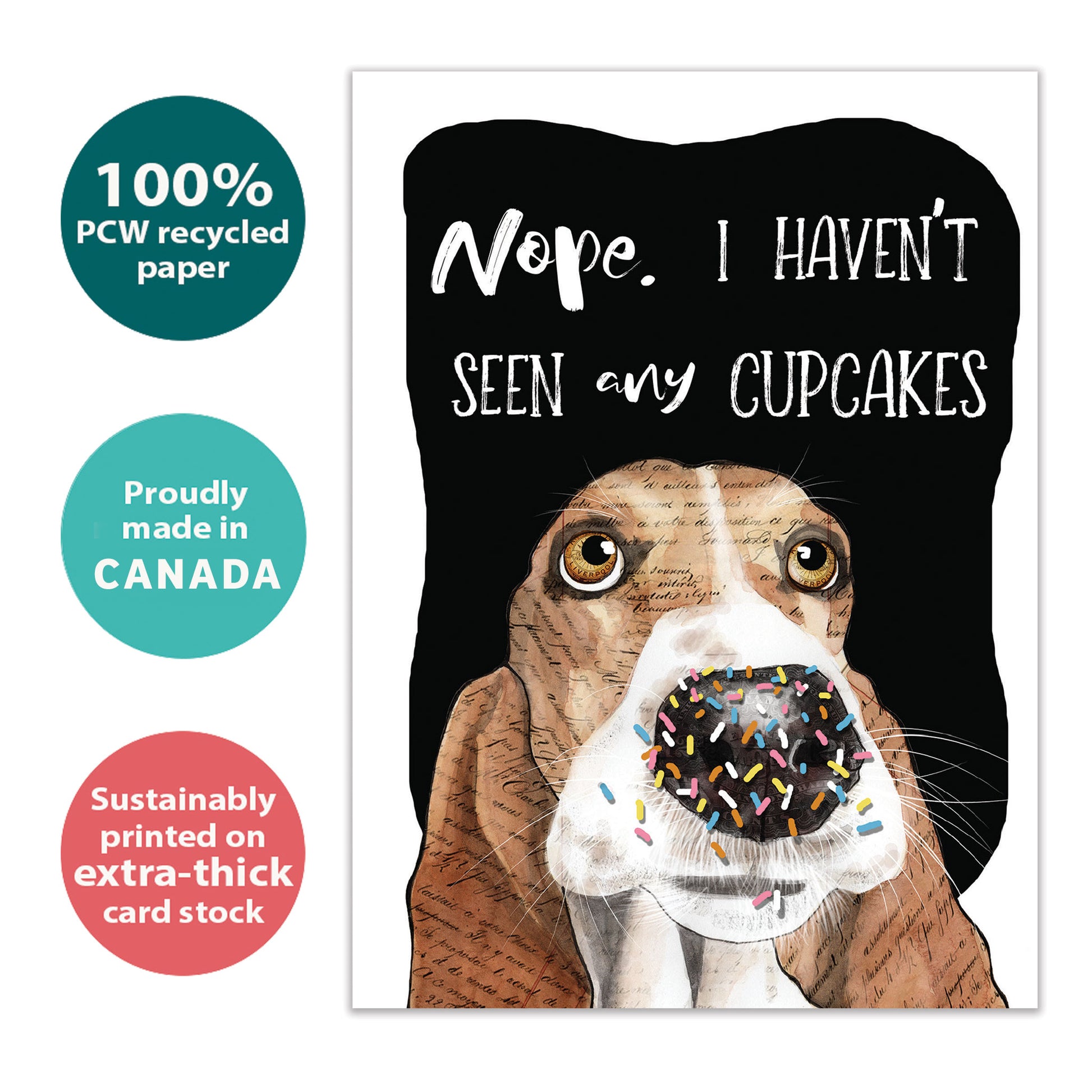 Front view of a birthday greeting card with an illustration of a dog’s face denying eating the cupcakes, highlighting its eco-friendly materials and made in Canada.
