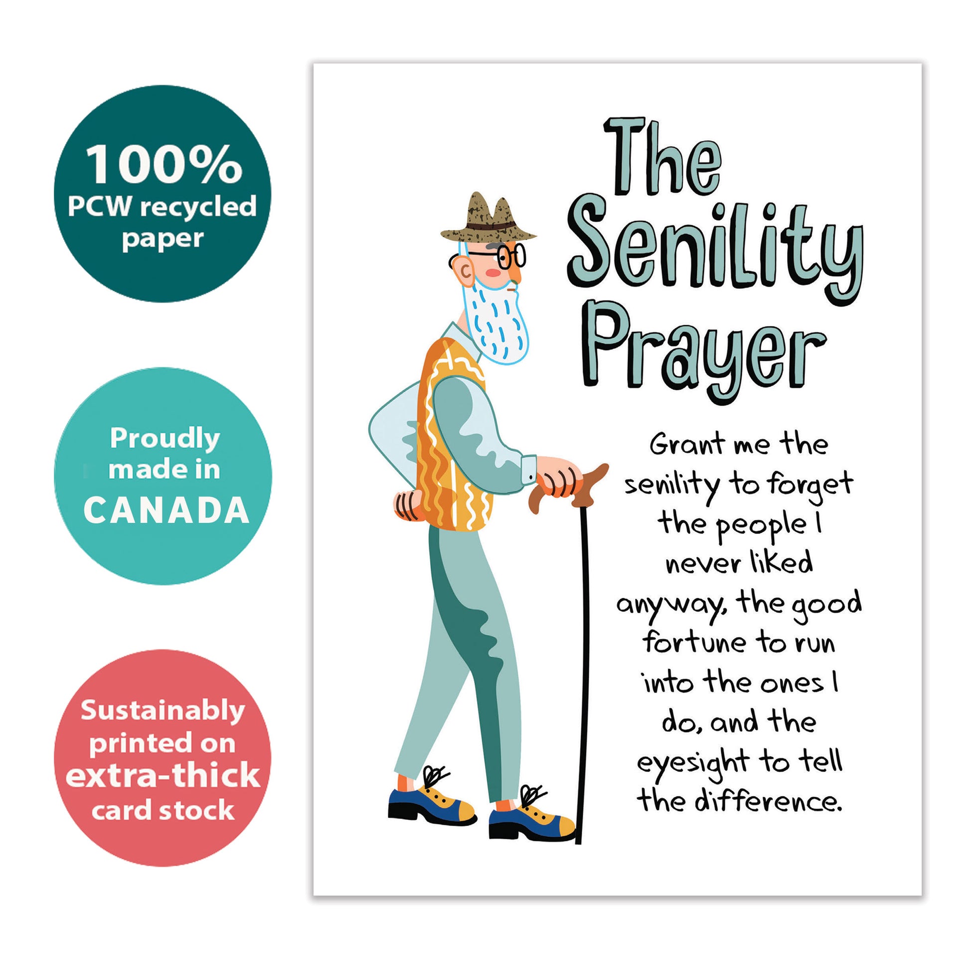 Front view of a Birthday greeting card with an elderly man and the Senility Prayer, highlighting its eco-friendly materials and made in Canada.