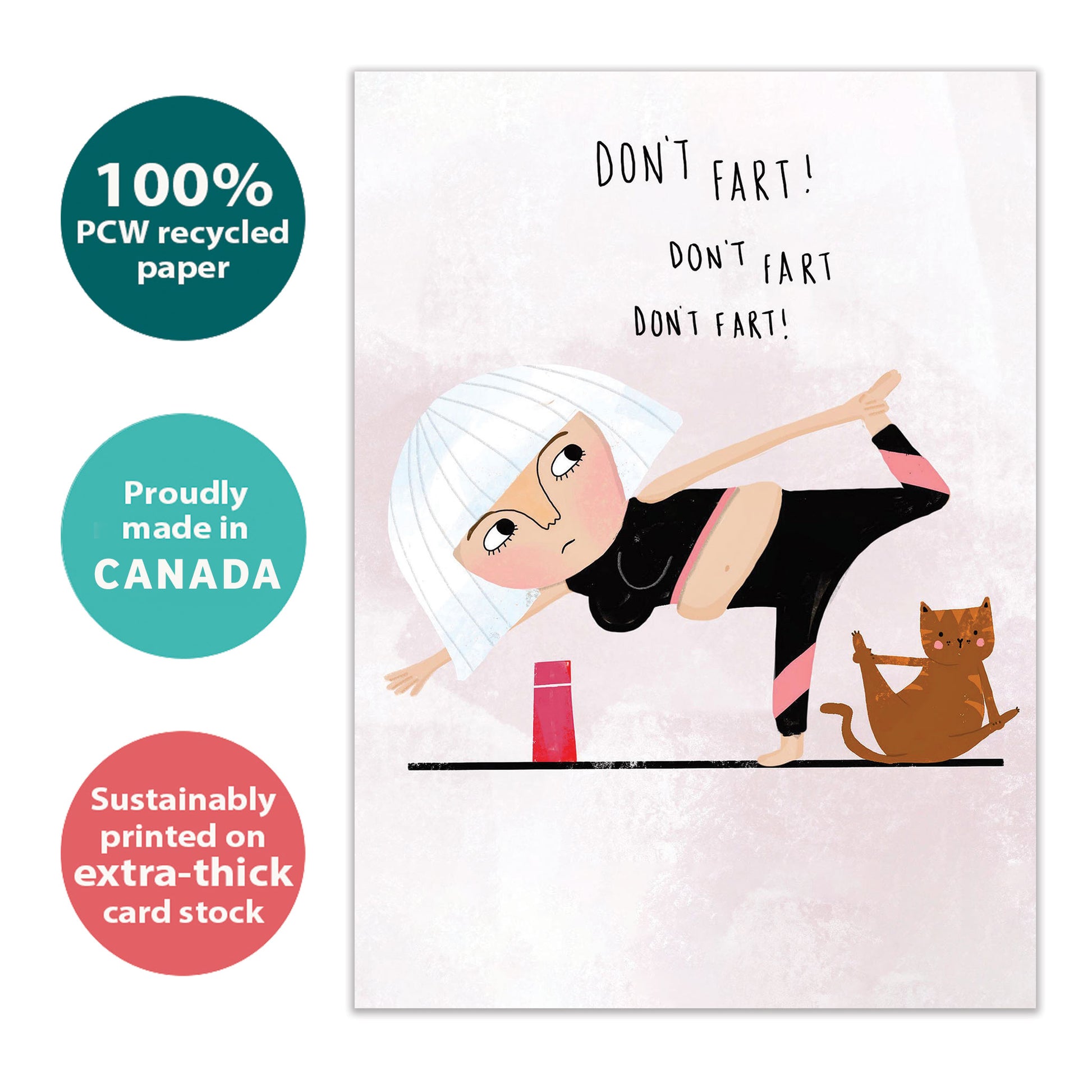 Front view of a Birthday greeting card with a woman doing yoga and the message "Don’t fart!", highlighting its eco-friendly materials and made in Canada