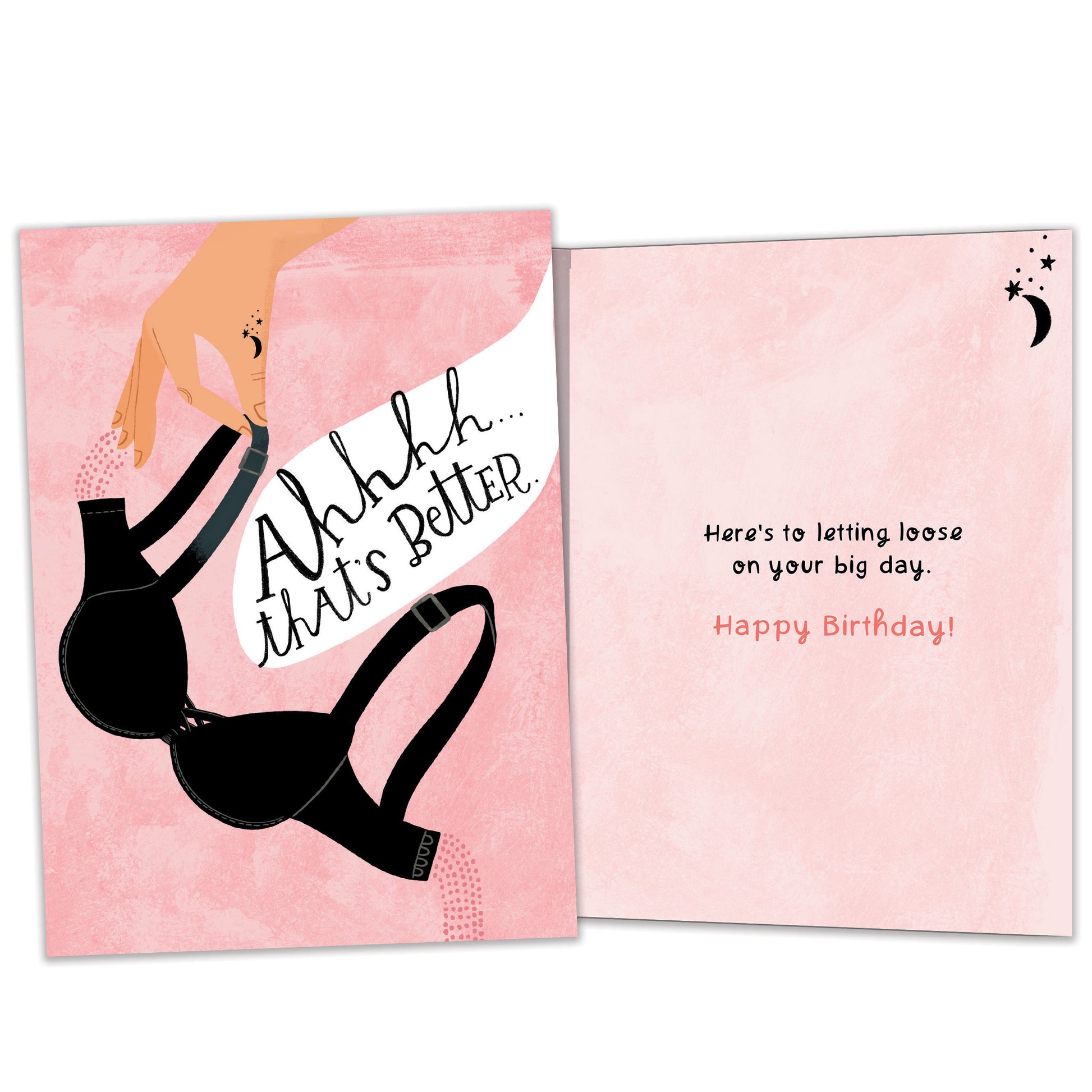 Front and inside view of a Birthday greeting card featuring a hand holding a bra with the message "Ahhhh…that’s better", with matching design details inside