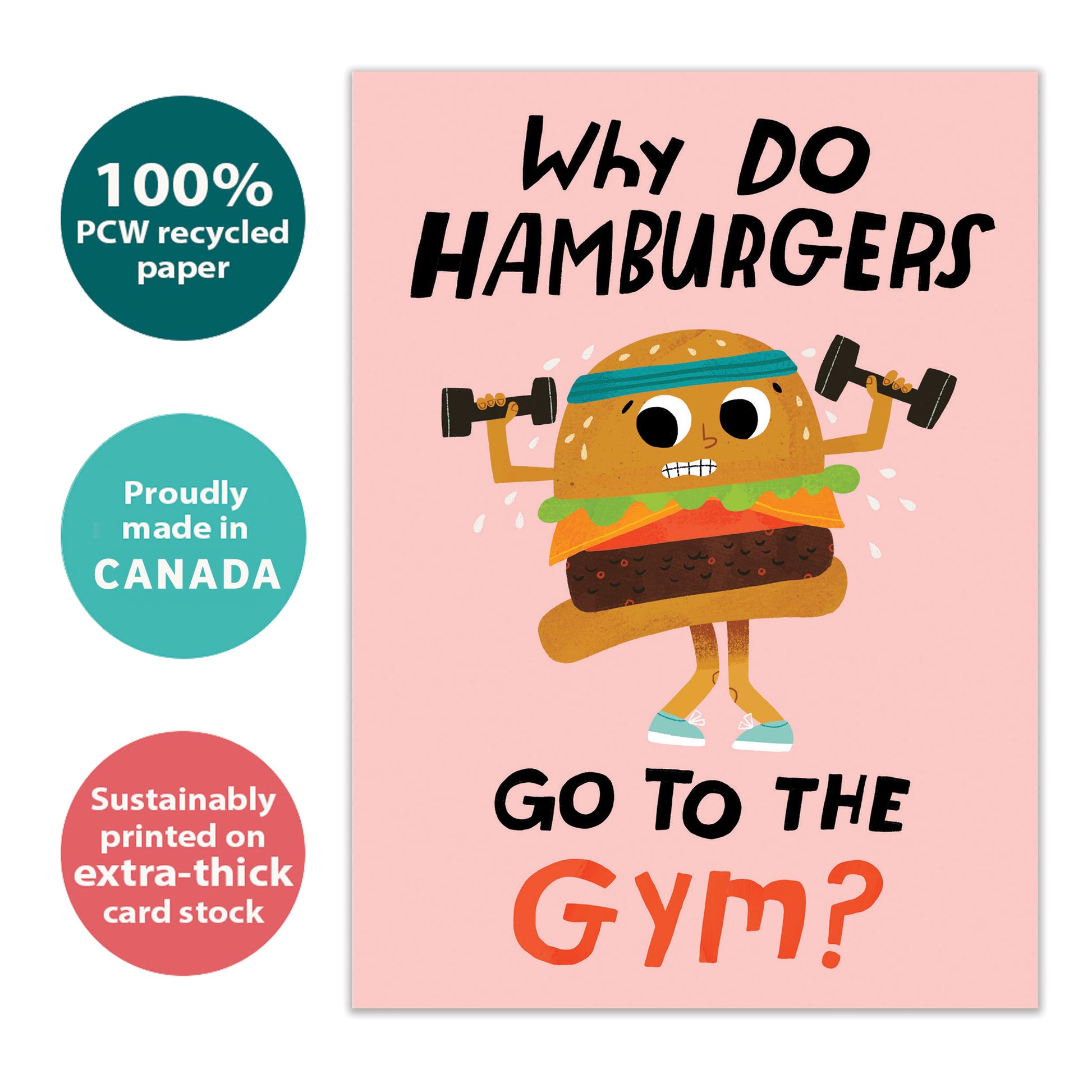 Front view of a Birthday greeting card featuring a hamburger lifting weights, highlighting its eco-friendly materials and made in Canada