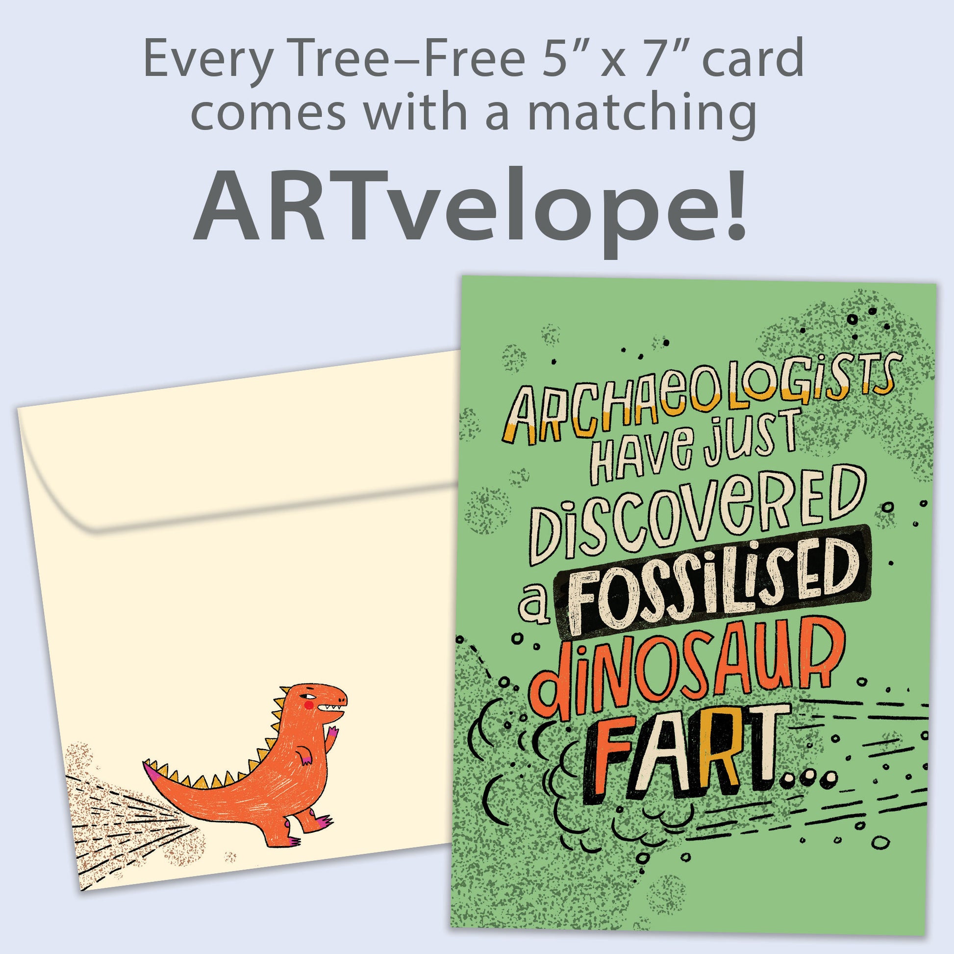 Front view of a Birthday greeting card with a green background and a funny message about a fossilised dinosaur fart, with matching envelope artwork