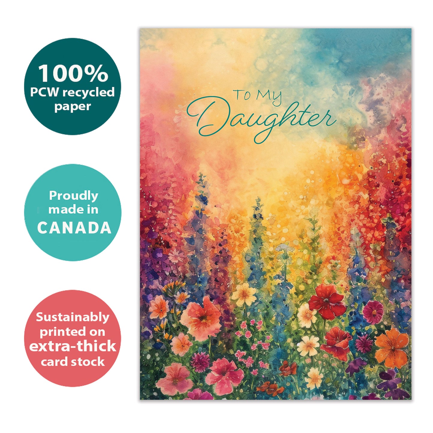 Front view of a Birthday greeting card with flowers and the message "To my daughter", highlighting its eco-friendly materials and made in Canada