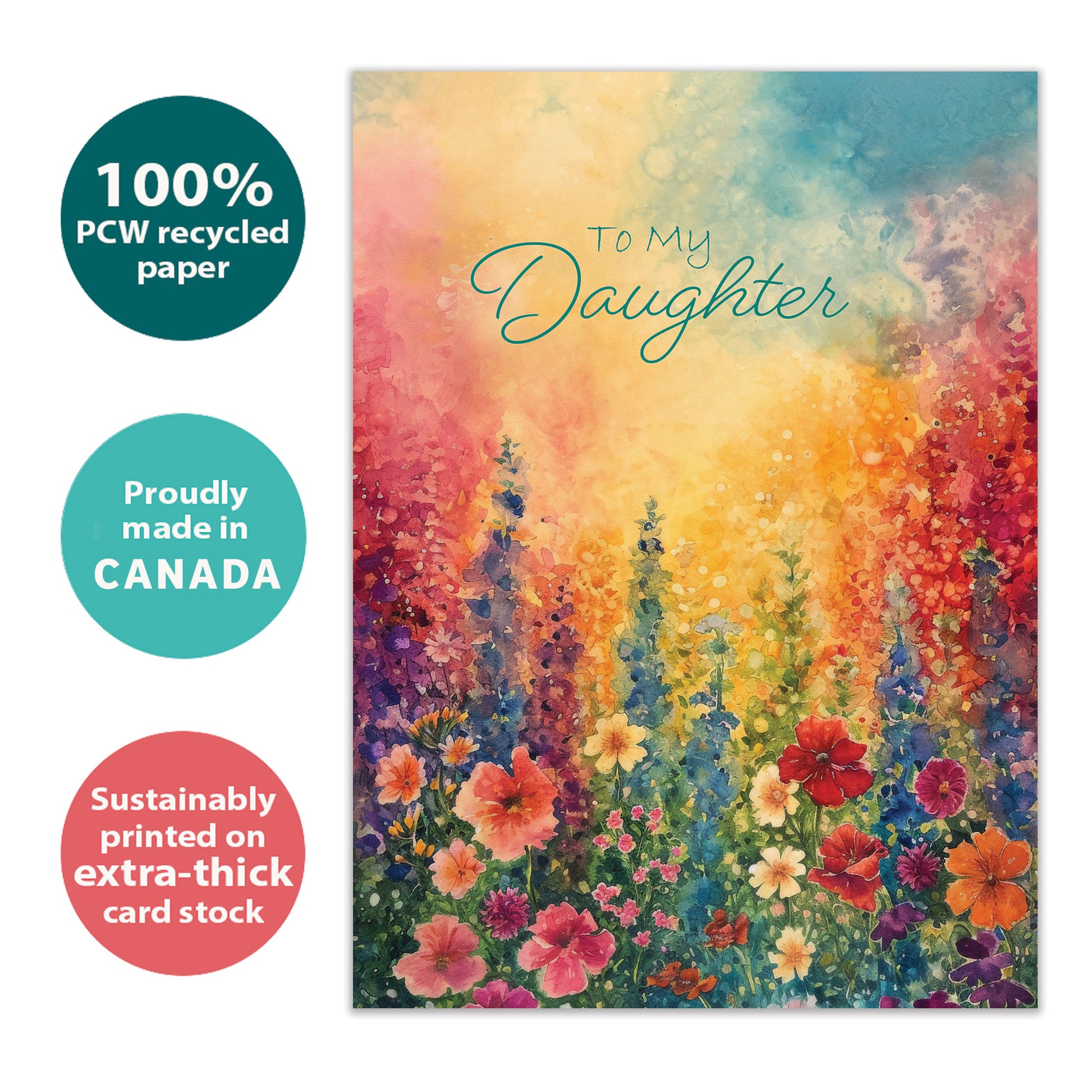 Front view of a Birthday greeting card with flowers and the message "To my daughter", highlighting its eco-friendly materials and made in Canada