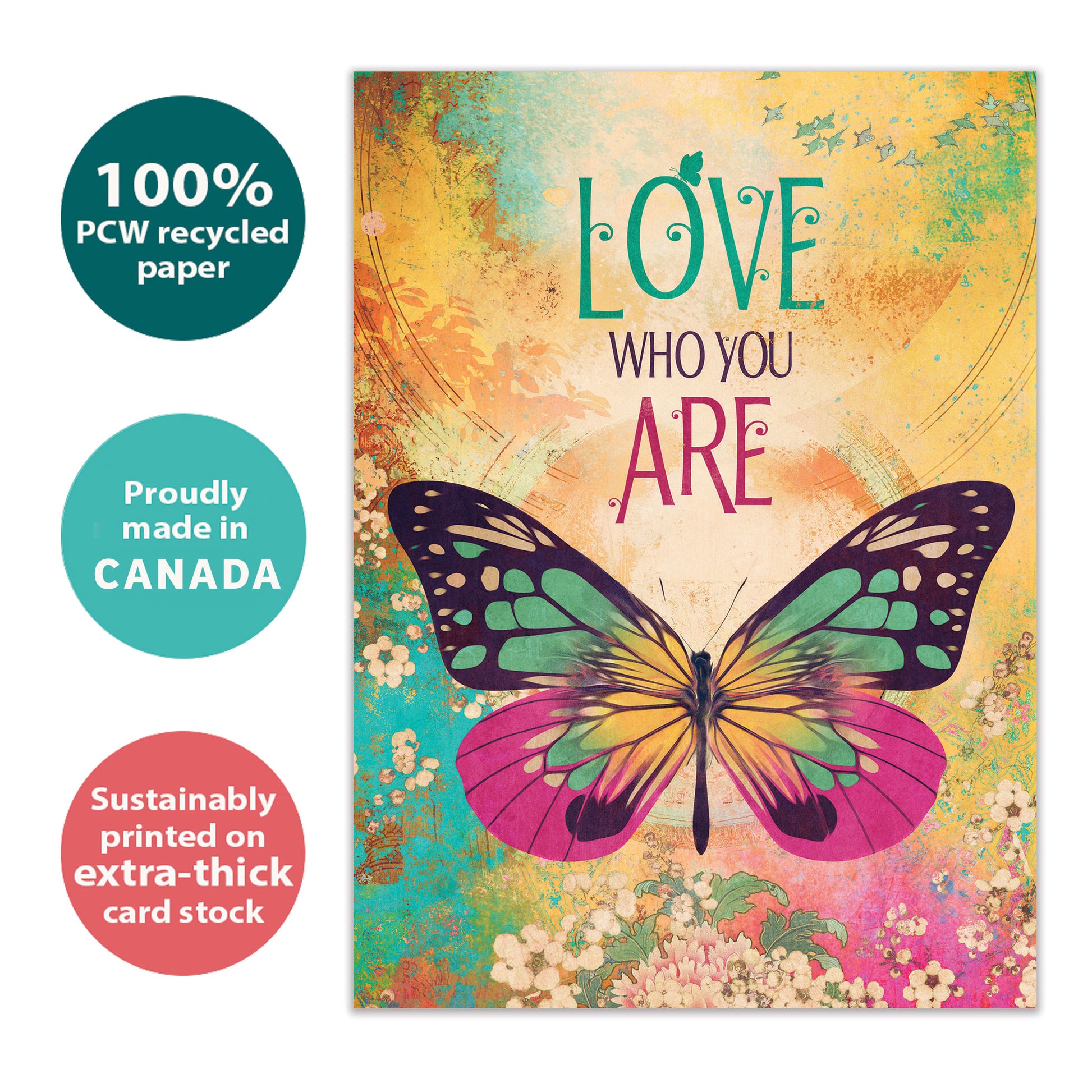 Front view of an All Occasion greeting card with a butterfly illustration and 'Love Who You Are' message, highlighting its eco-friendly materials and made in Canada.