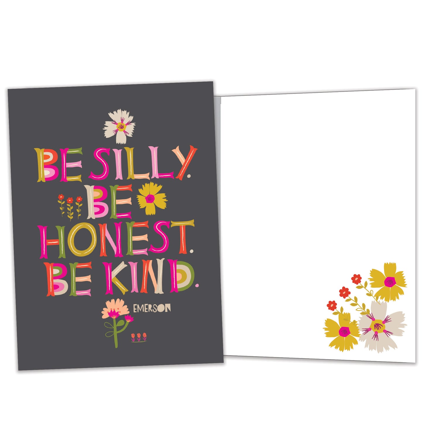 Front and inside view of an All Occasion greeting card featuring a floral design and the message 'Be silly. Be Honest. Be kind.,' with matching design details inside.
