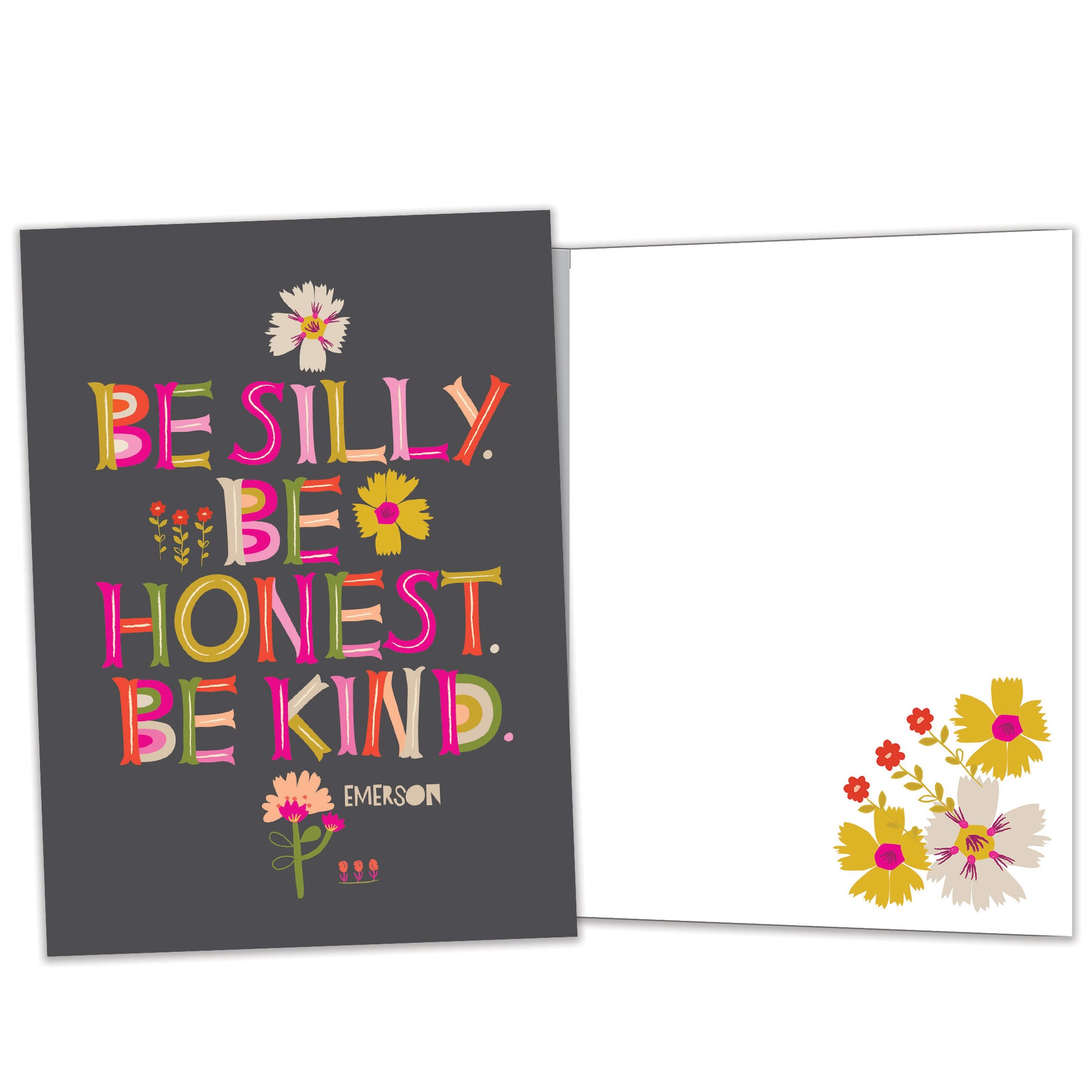 Front and inside view of an All Occasion greeting card featuring a floral design and the message 'Be silly. Be Honest. Be kind.,' with matching design details inside.