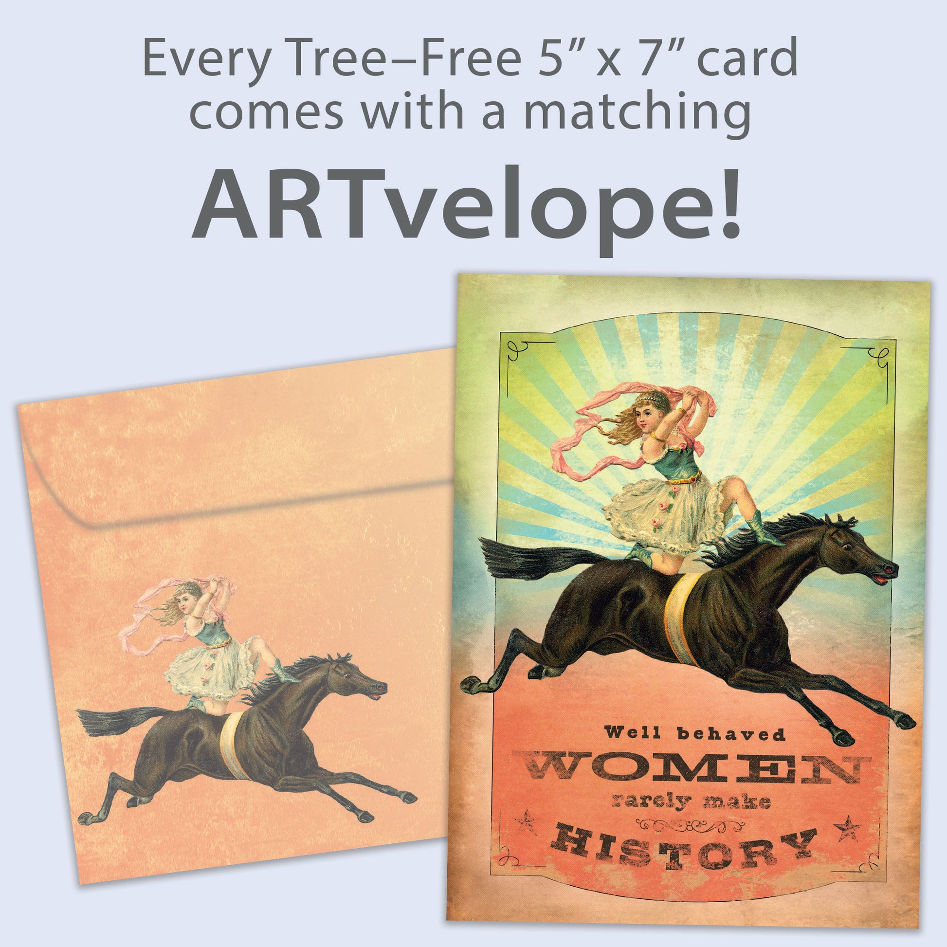 Front view of an All Occasion greeting card featuring a vintage illustration of a woman riding a horse and a quote about how well-behaved women rarely make history, with matching envelope.