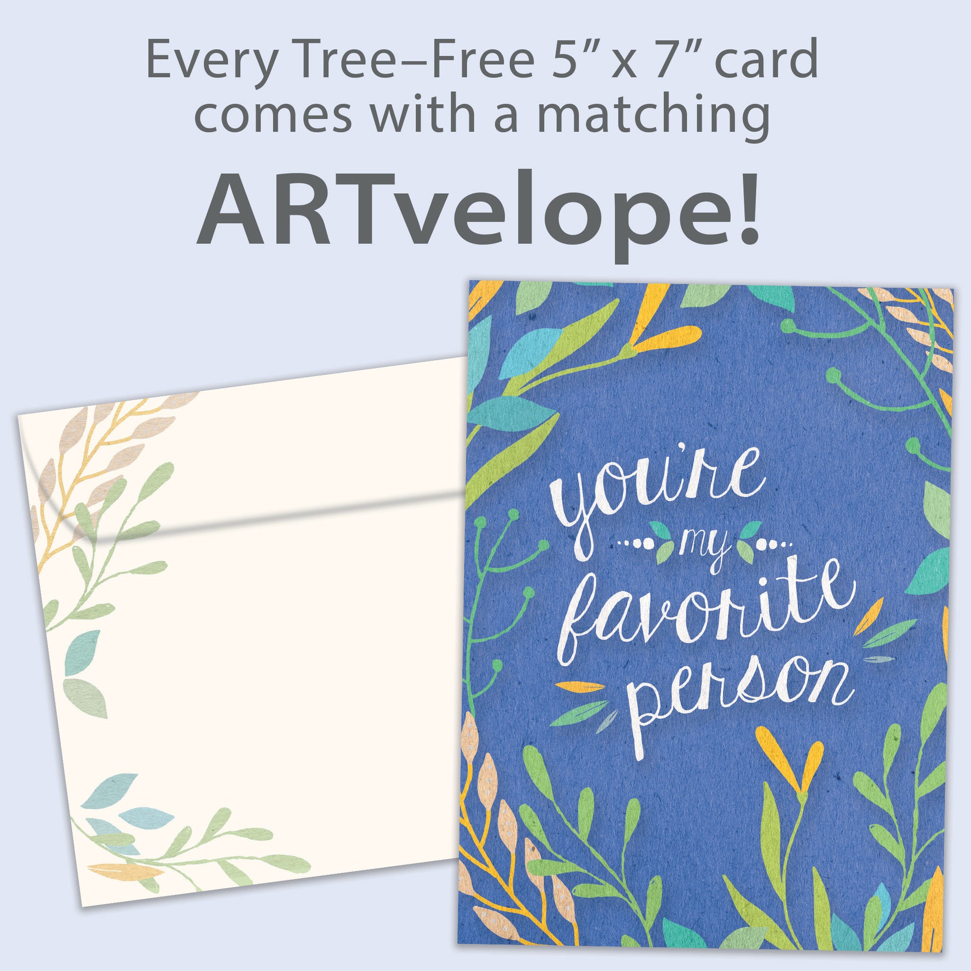 Front view of an All Occasion greeting card featuring the message 'You're my favorite person' surrounded by foliage in soft colours on a blue background, with matching envelope artwork.